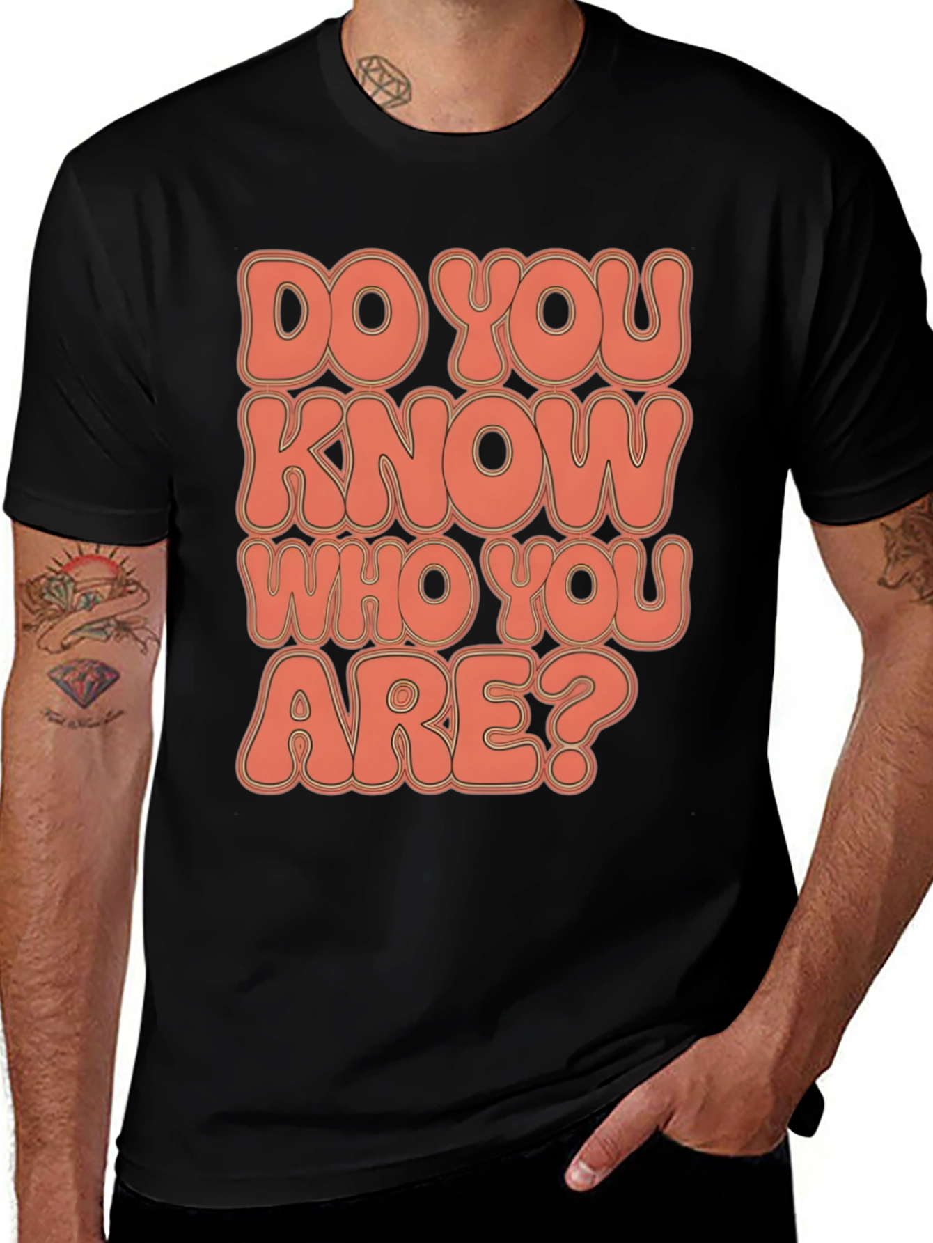 Do You Know Who You Are? Graphic Tee