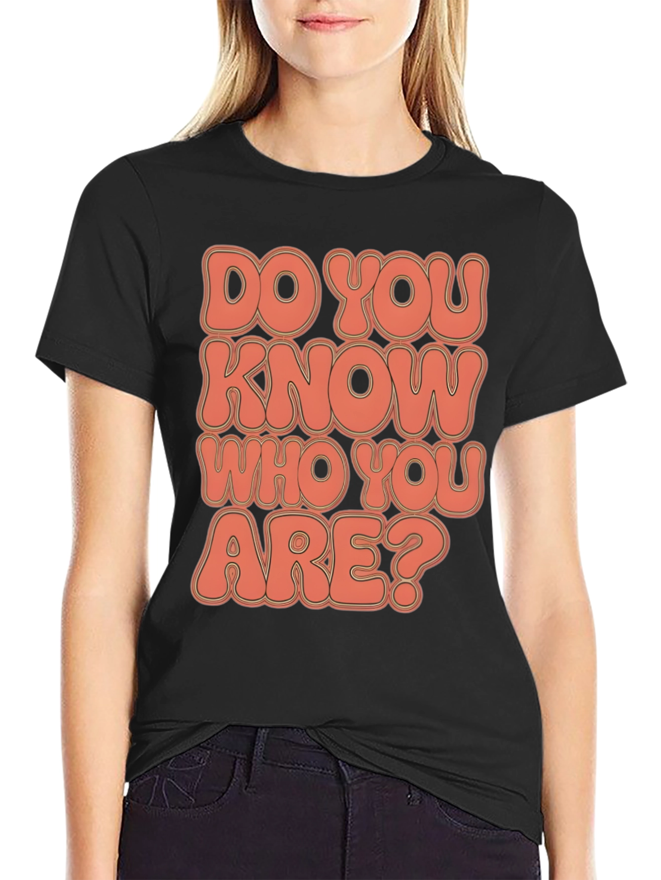 Do You Know Who You Are? Graphic Tee