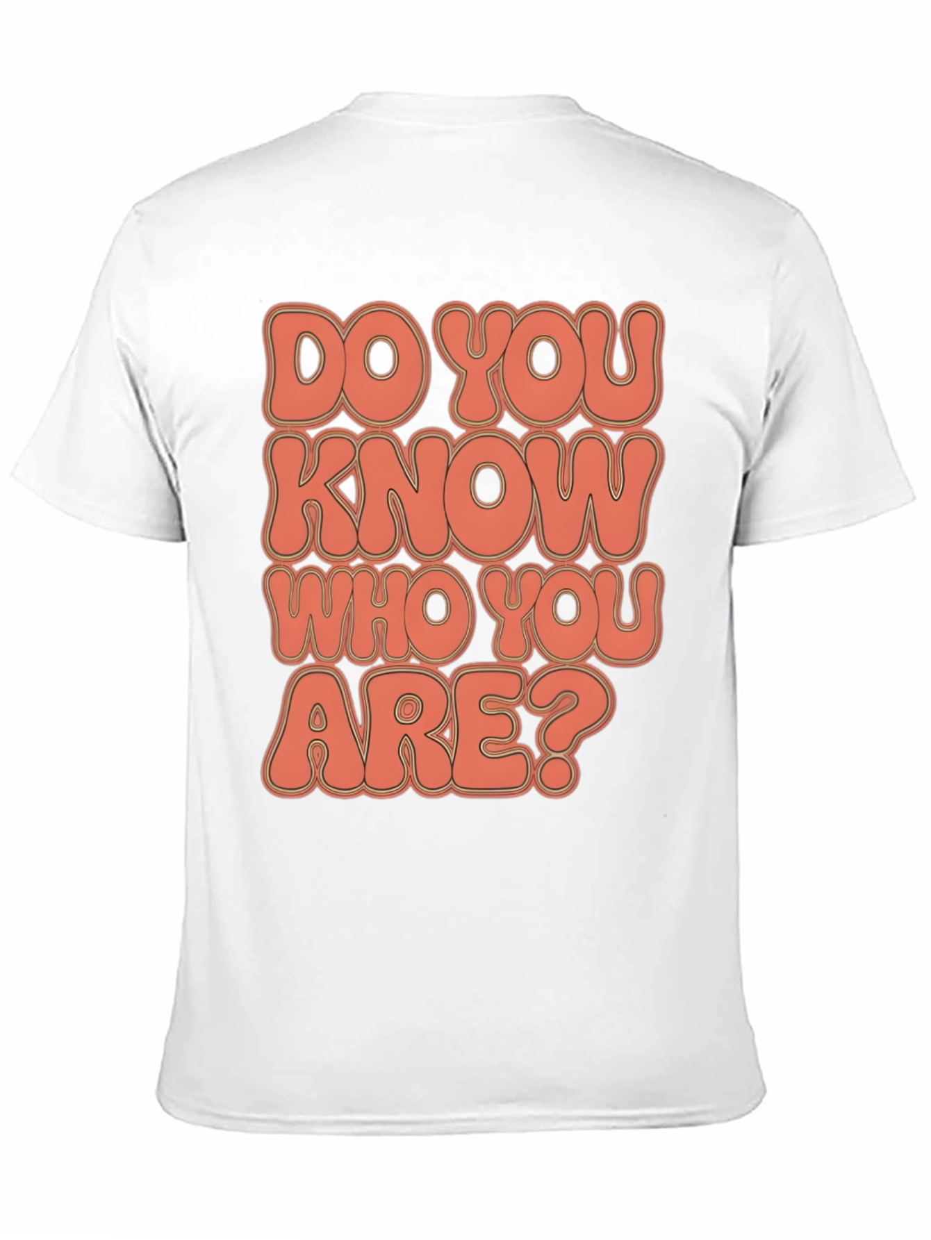 Do You Know Who You Are? Graphic Tee