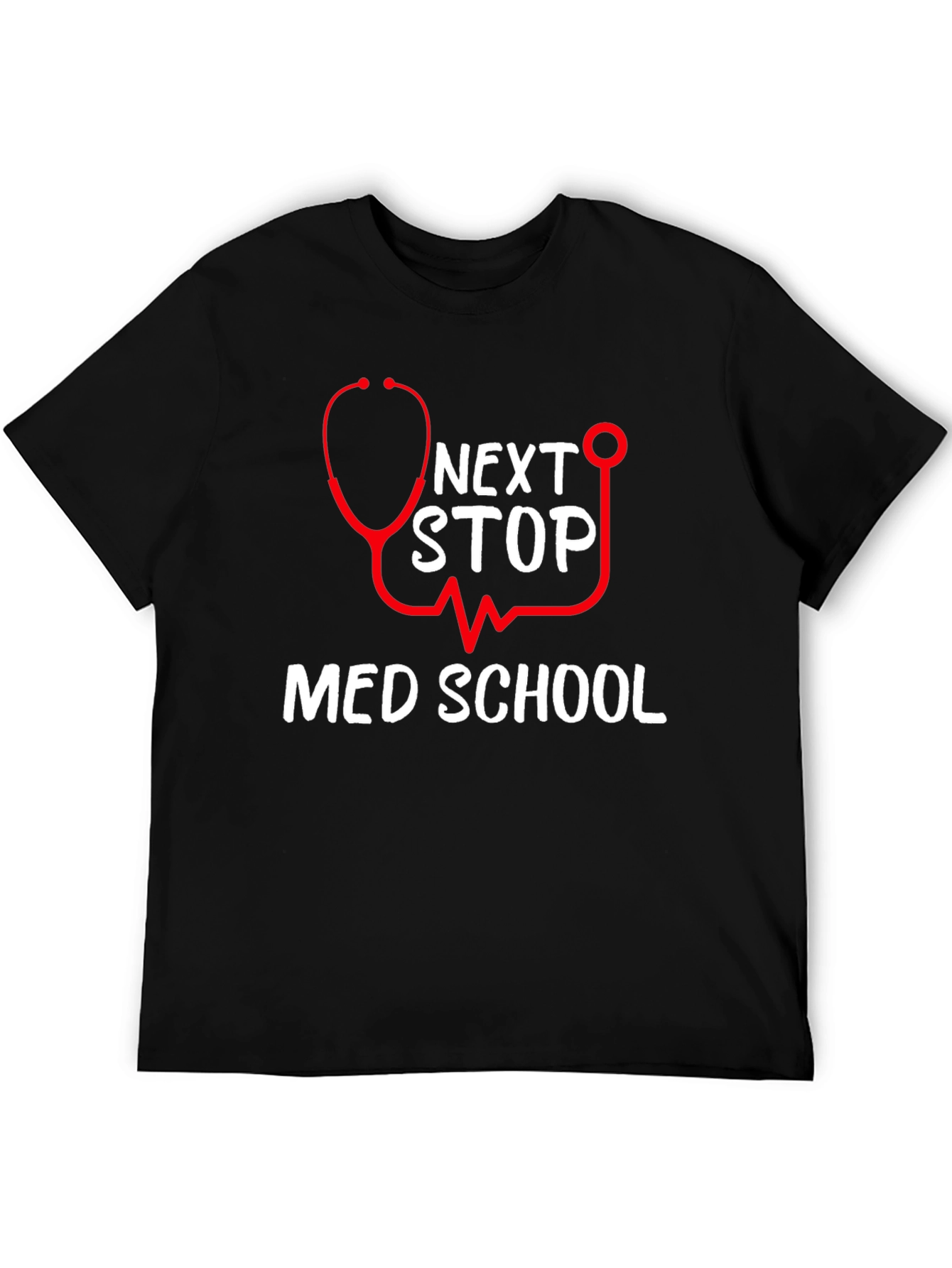 Next Stop Med School Graphic T-Shirt