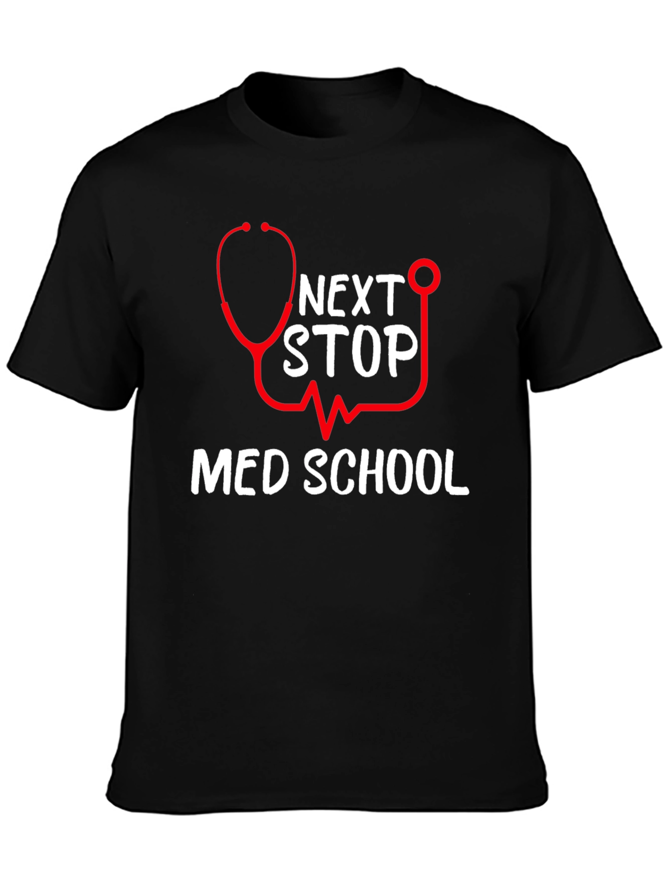Next Stop Med School Graphic T-Shirt