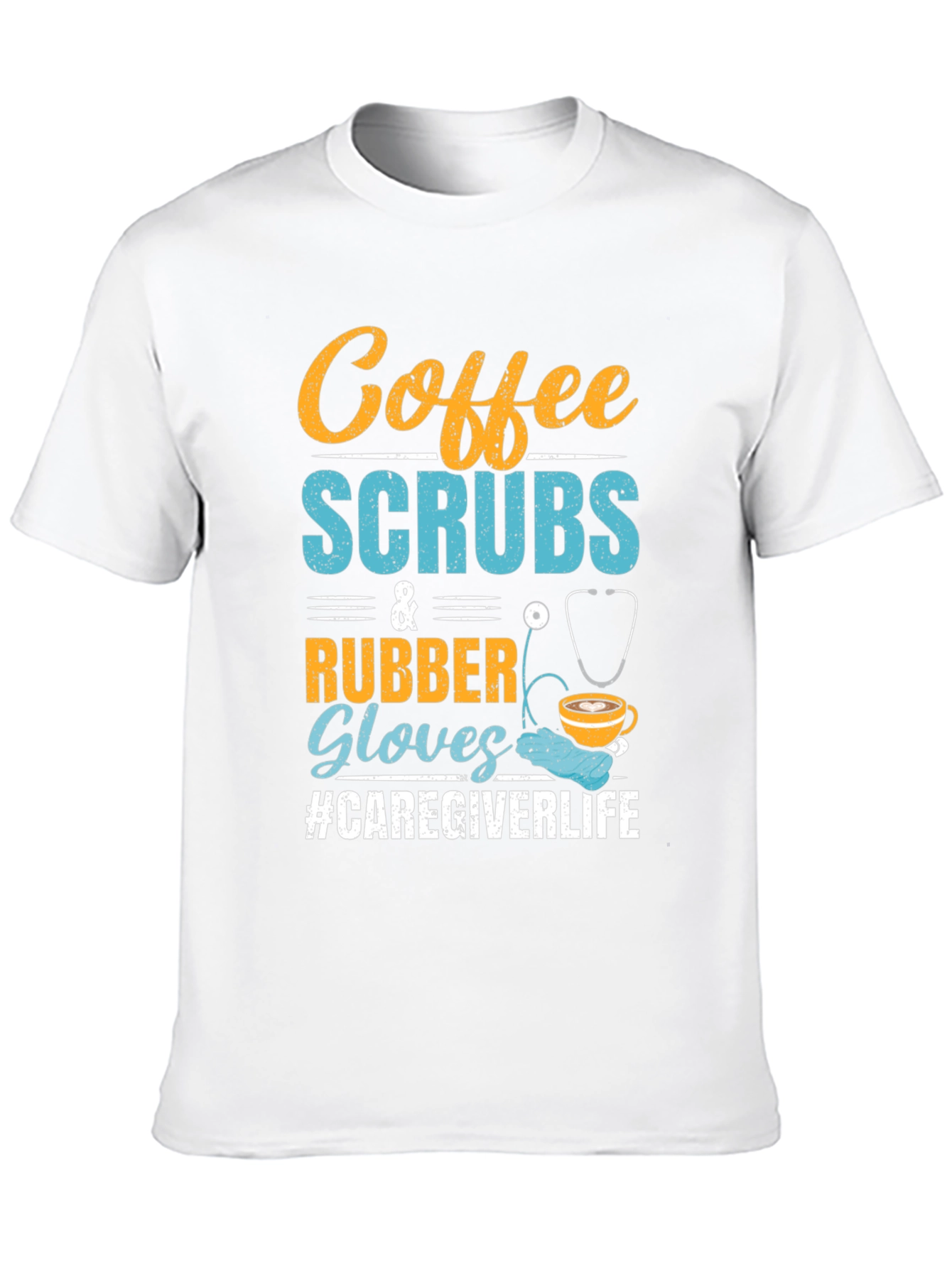 Coffee Scrubs & Rubber Gloves T-Shirt