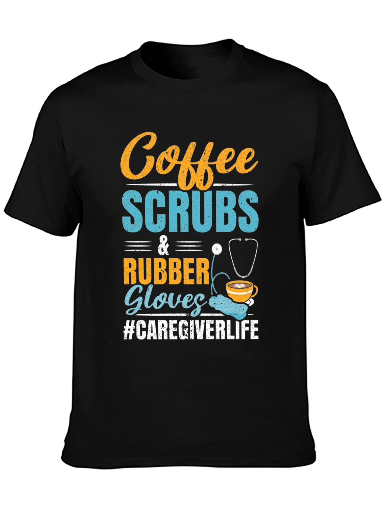 Coffee Scrubs & Rubber Gloves T-Shirt