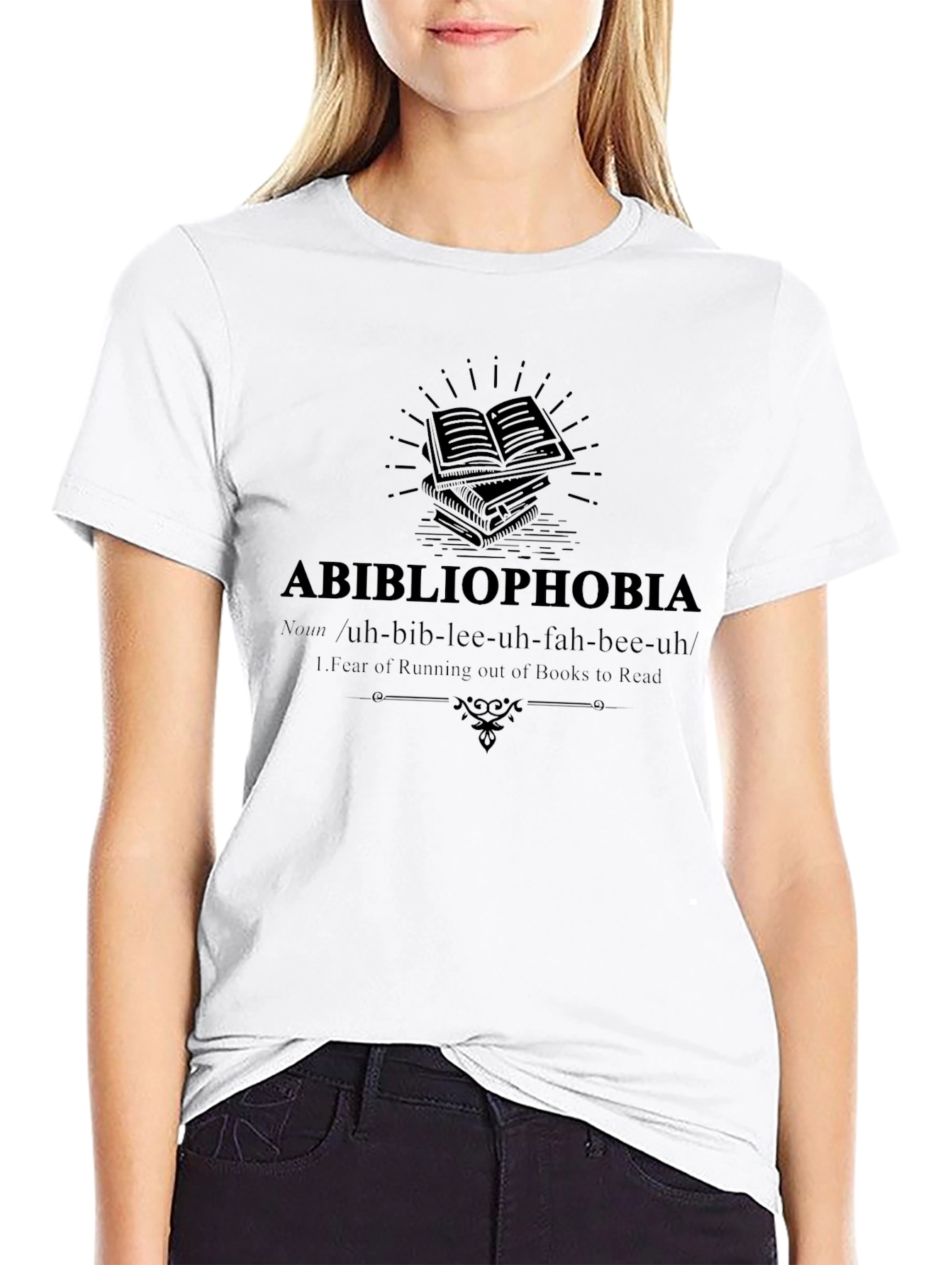 Abibliophobia T-Shirt: Fear of Running Out of Books