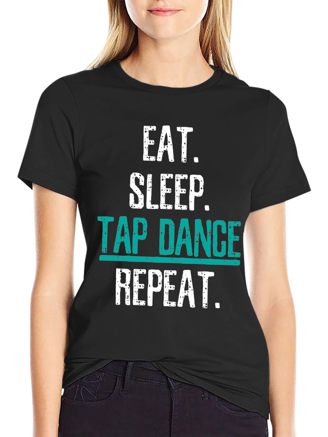 Eat Sleep Tap Dance Repeat Black T-Shirt