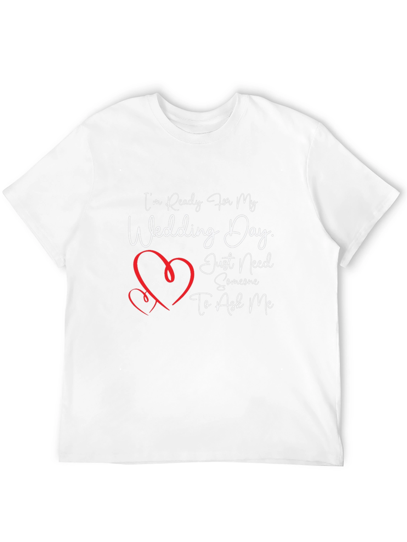 Ready For My Wedding Day T-Shirt