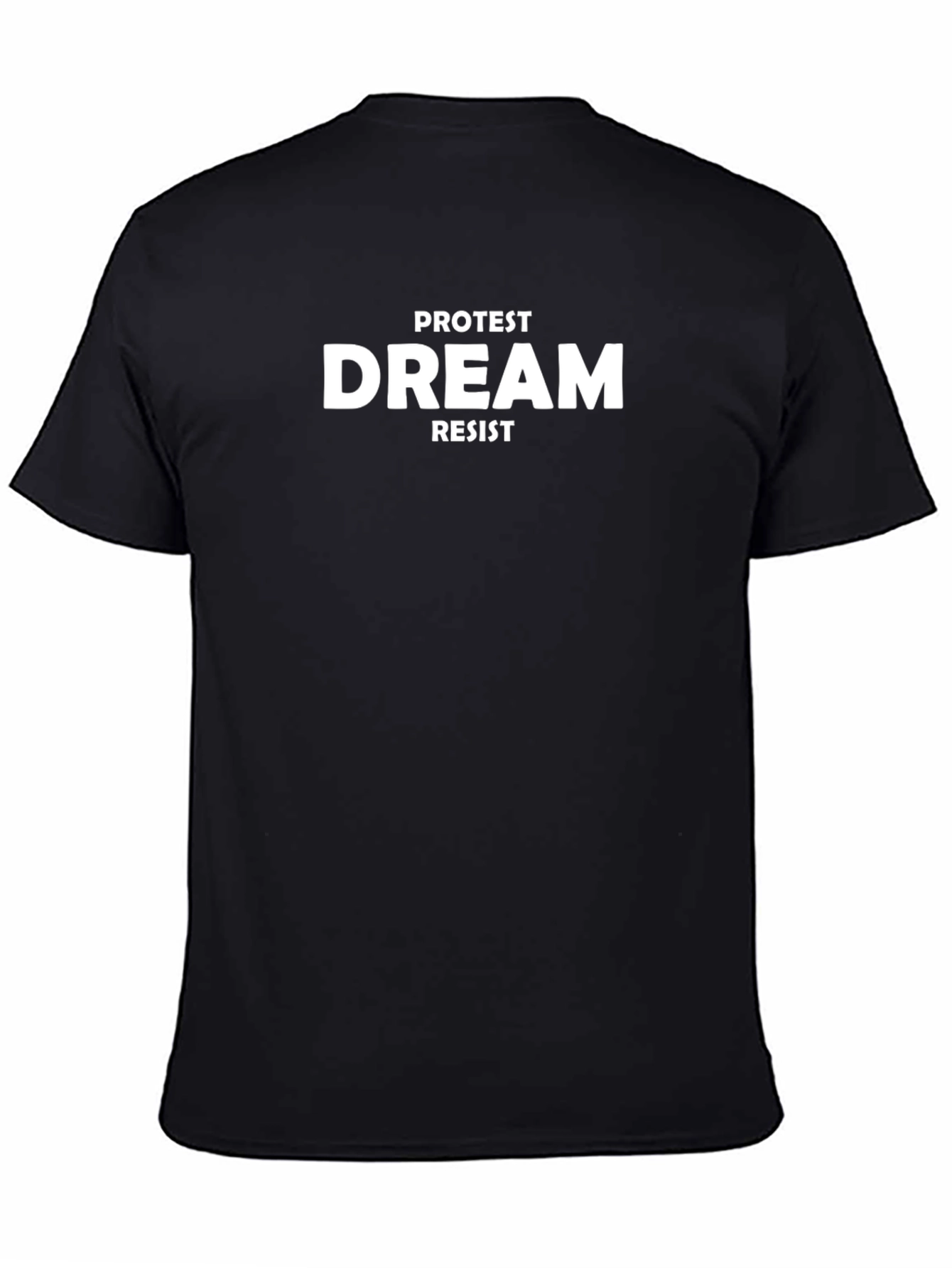 Protest Dream Resist T-Shirt - Activism Tee