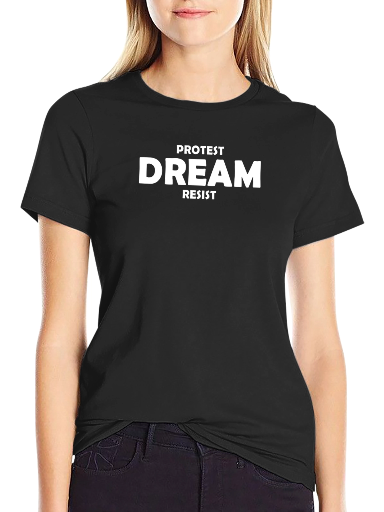 Protest Dream Resist T-Shirt - Activism Tee