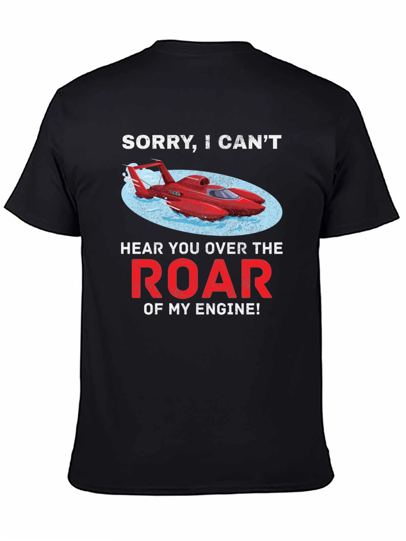 Roar of My Engine T-Shirt