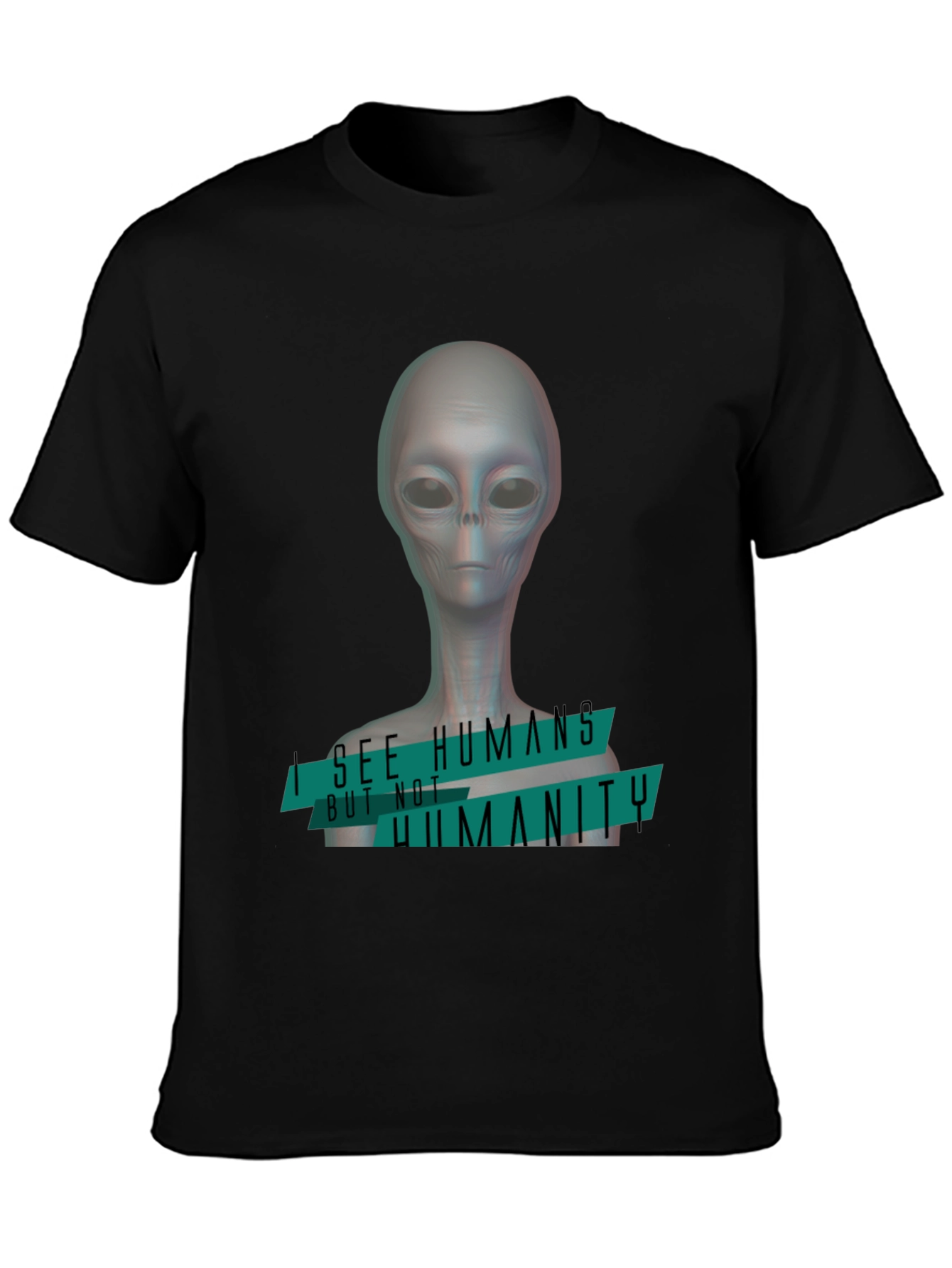 Alien I See Humans Graphic T-Shirt