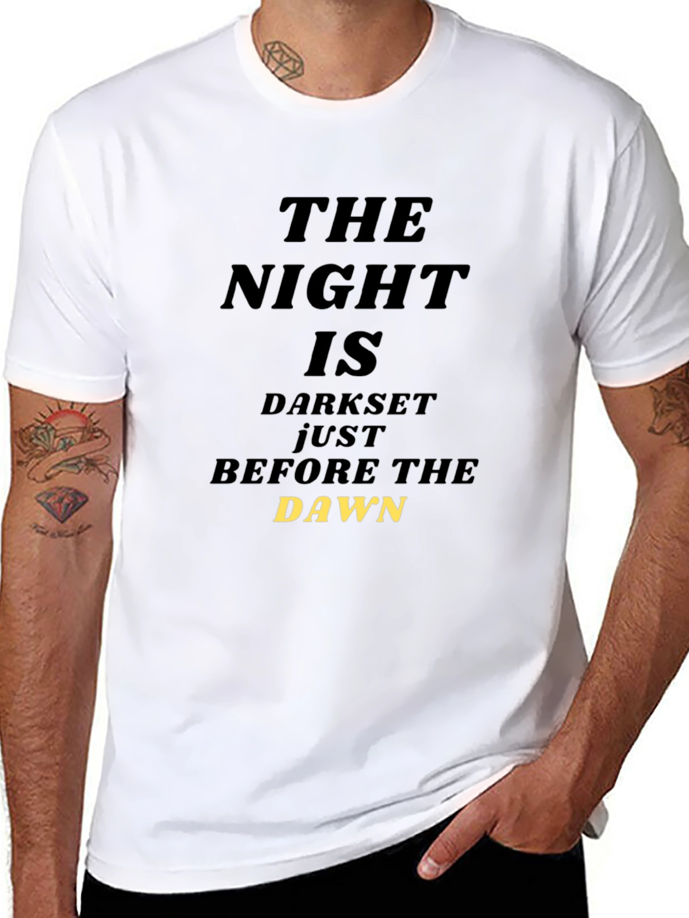 The Night is Darkest Before Dawn T-Shirt