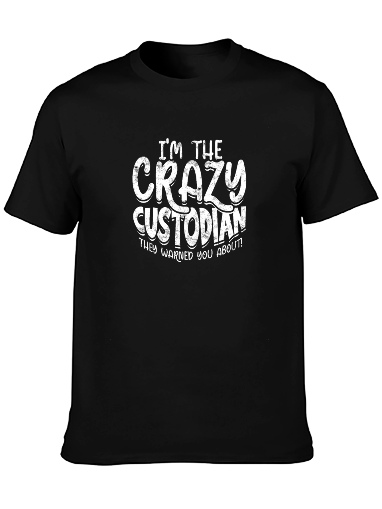 Crazy Custodian Graphic T-Shirt - Funny Janitor Tee