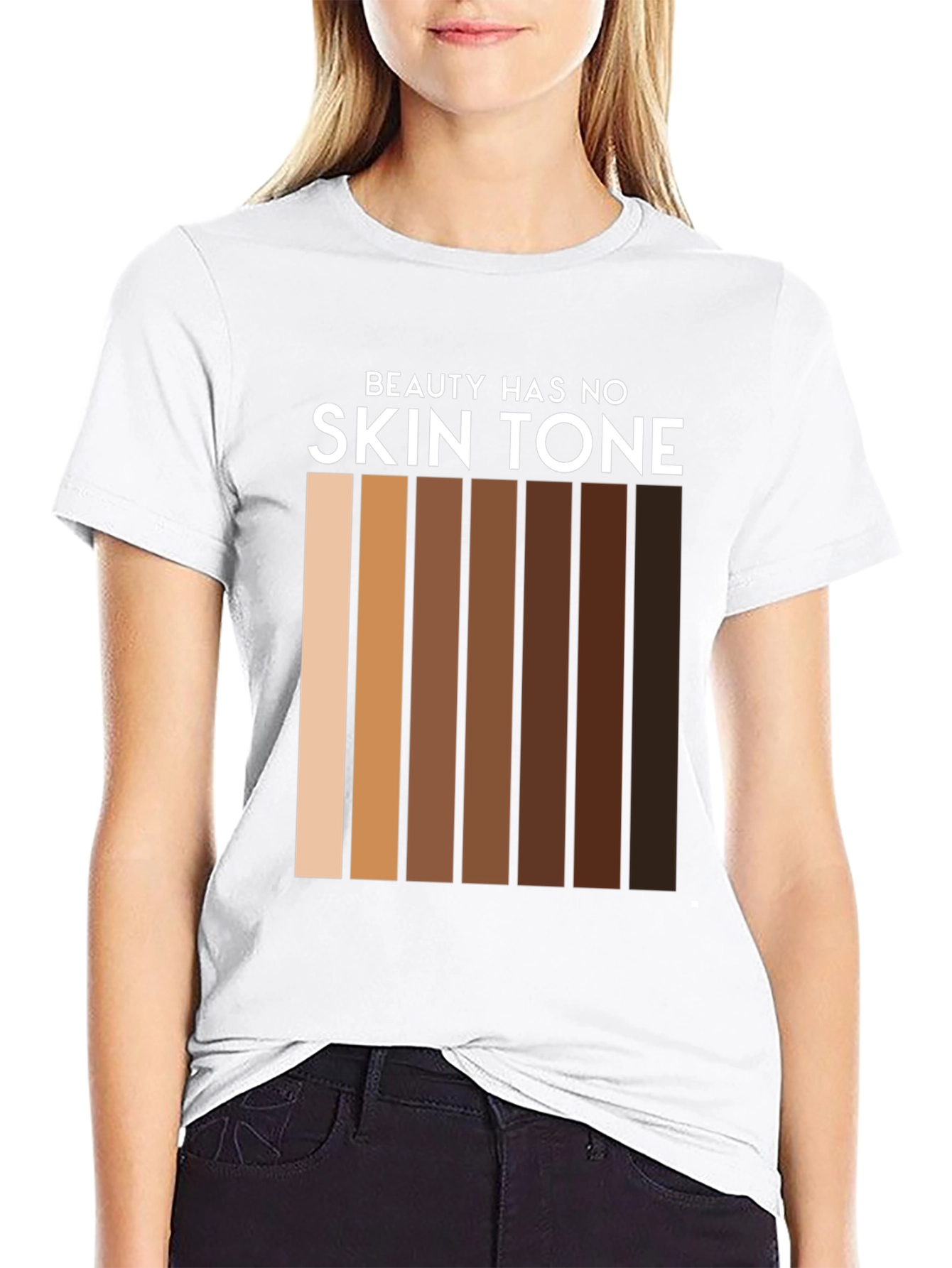Beauty Has No Skin Tone T-Shirt