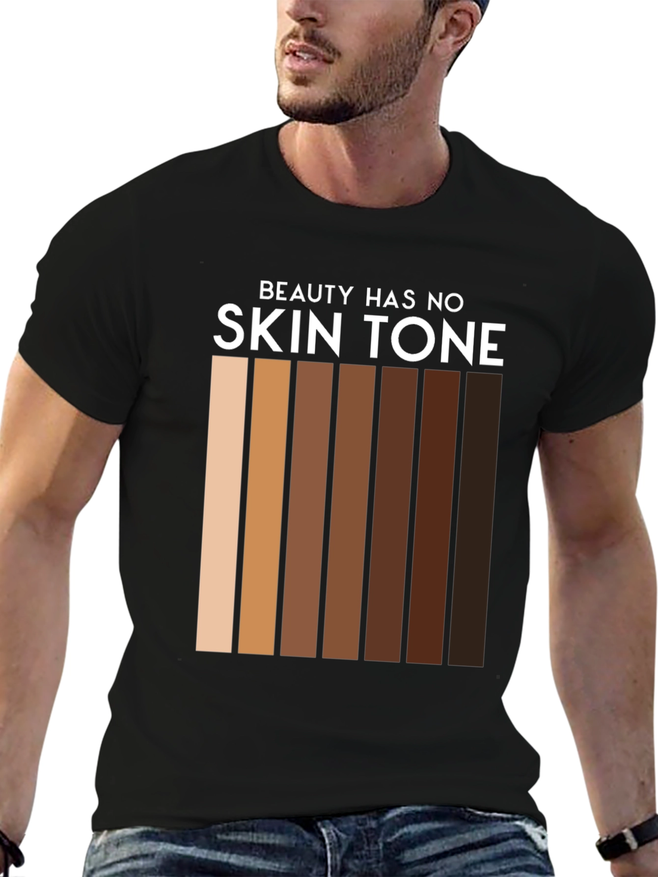 Beauty Has No Skin Tone T-Shirt