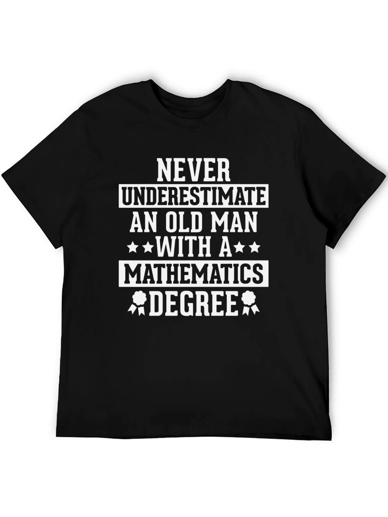Funny Old Man Mathematics Degree T-Shirt