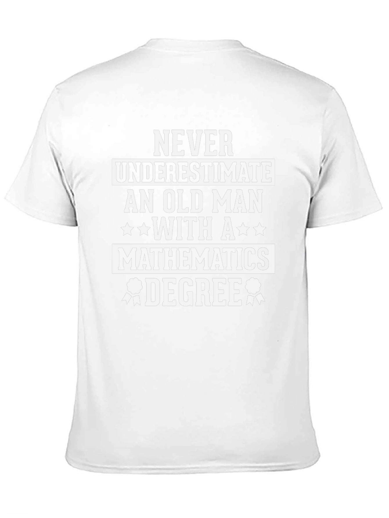 Funny Old Man Mathematics Degree T-Shirt