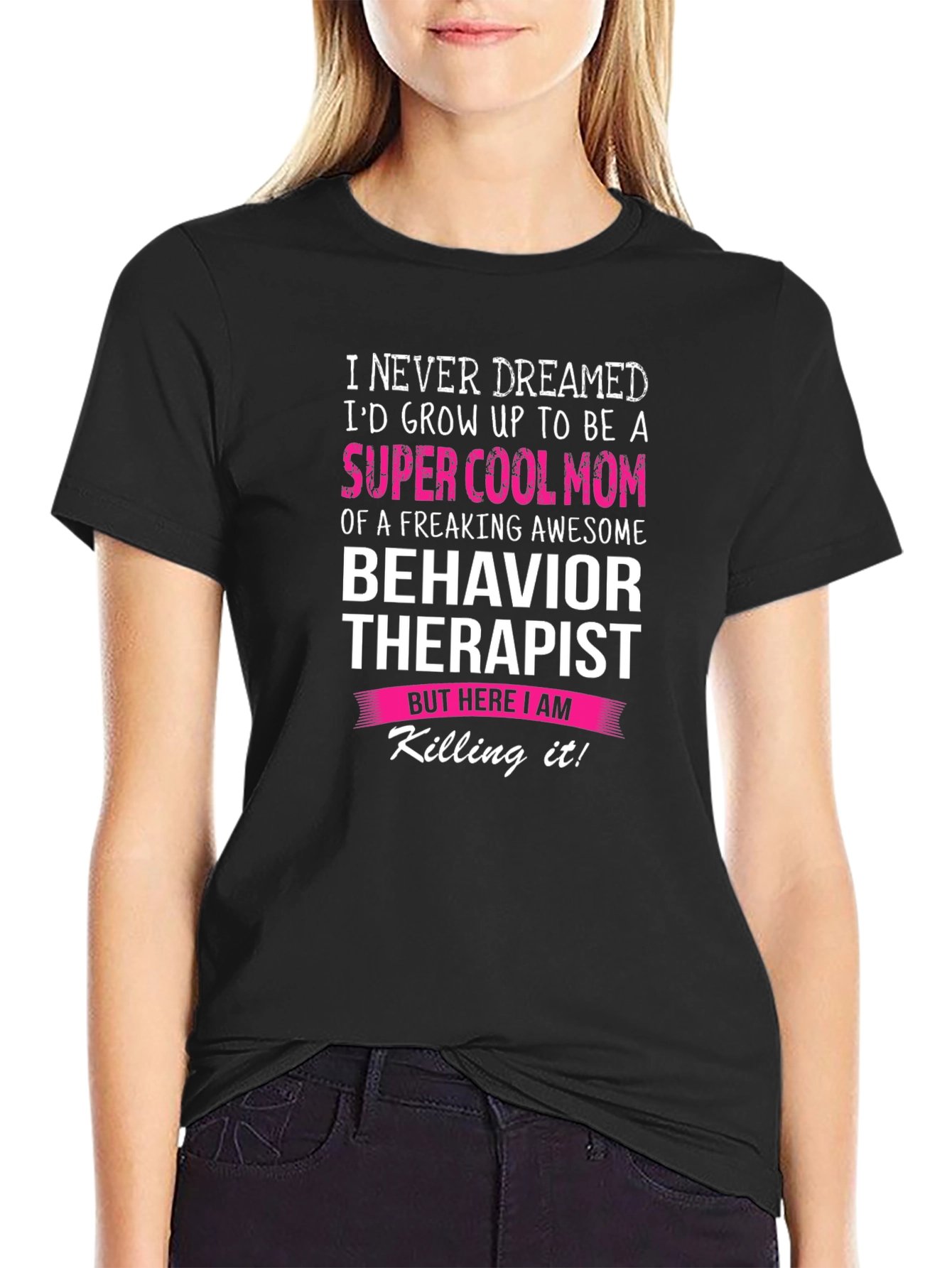 Super Cool Mom Behavior Therapist T-Shirt