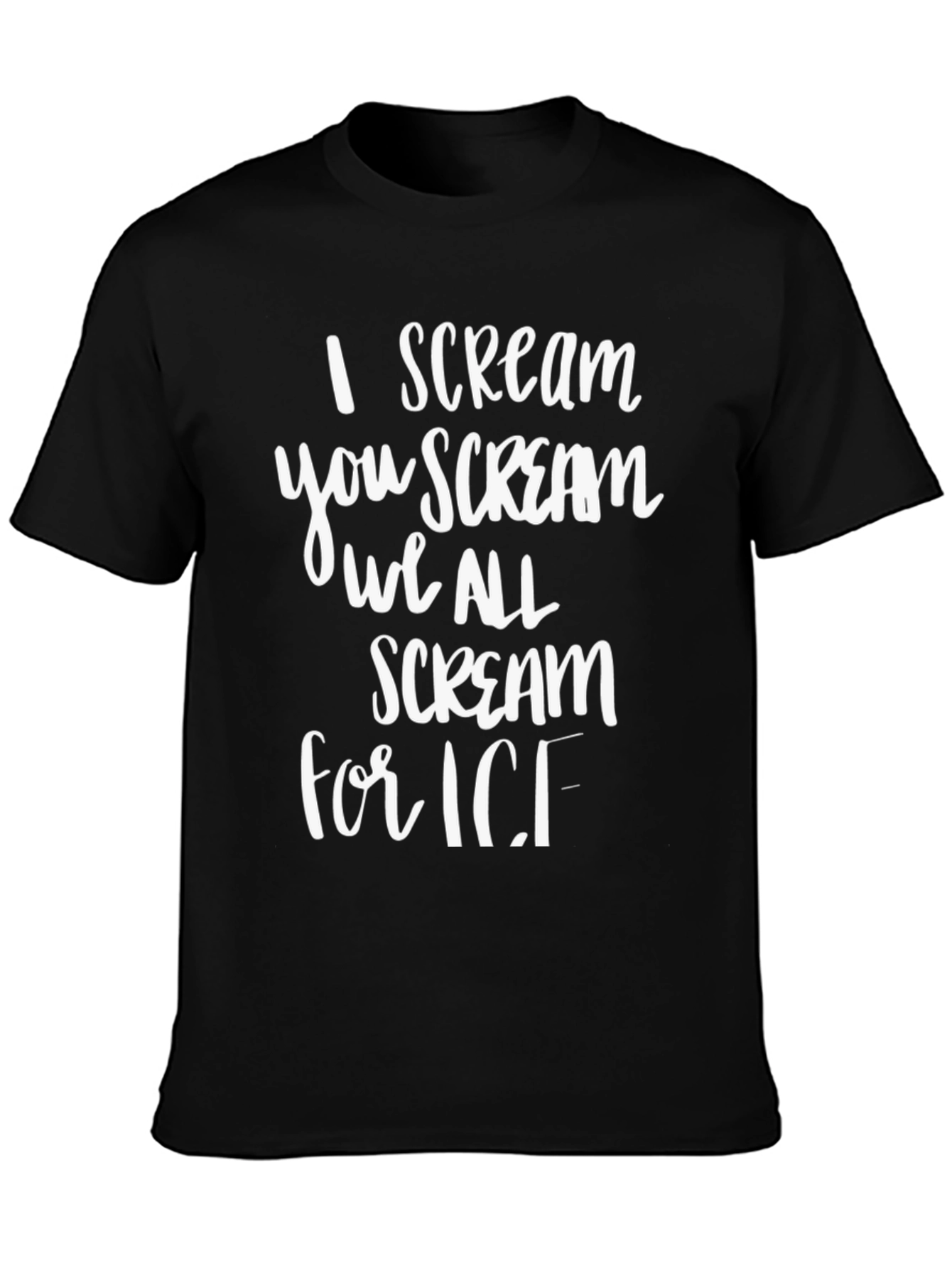 I Scream for Ice Cream T-Shirt