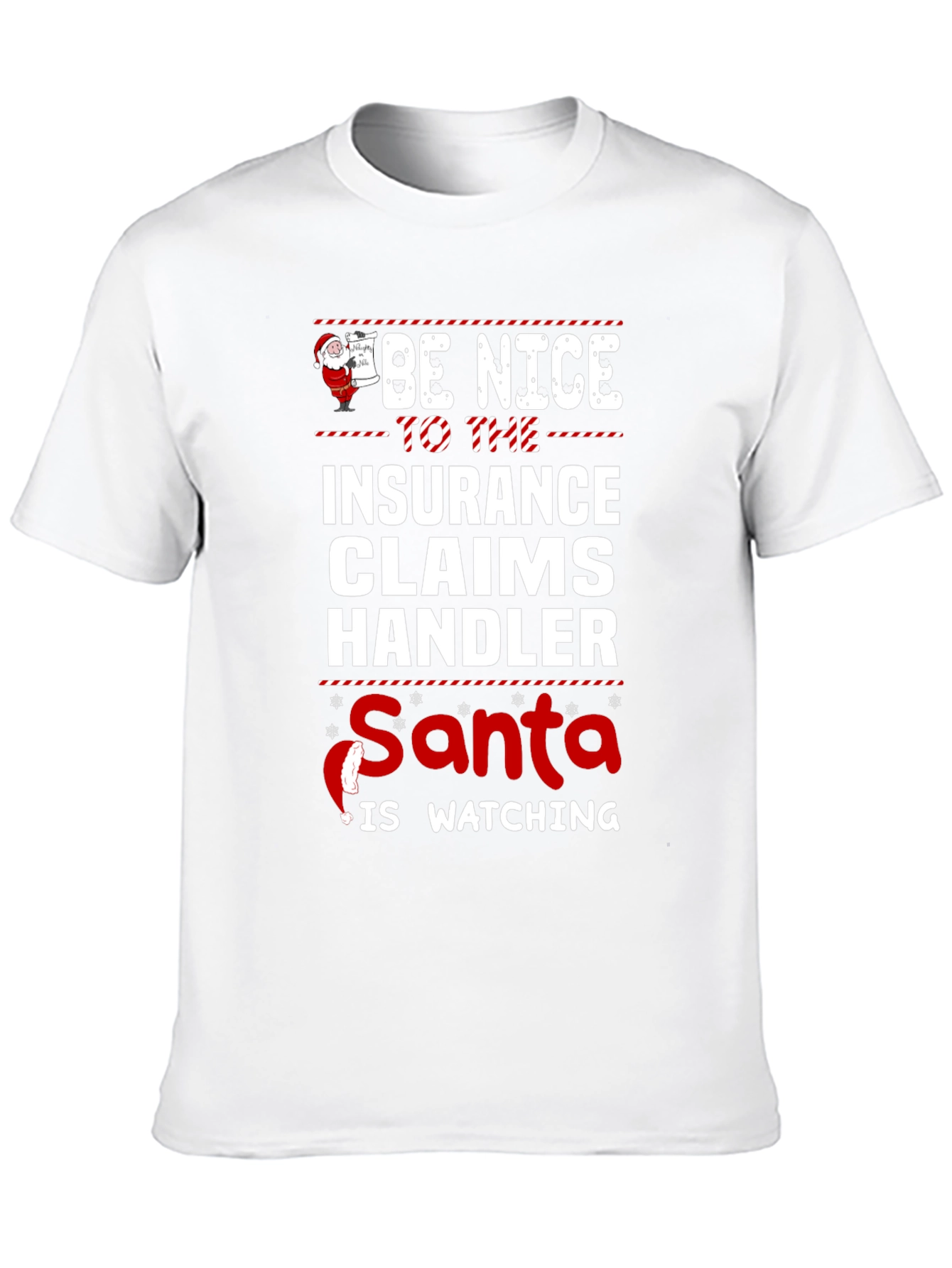 Be Nice to the Insurance Claims Handler T-Shirt