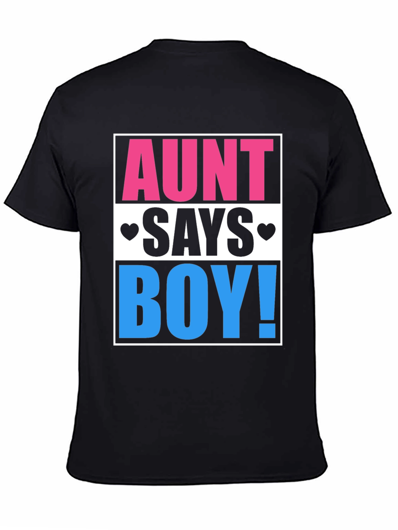 Aunt Says Boy Gender Reveal T-Shirt