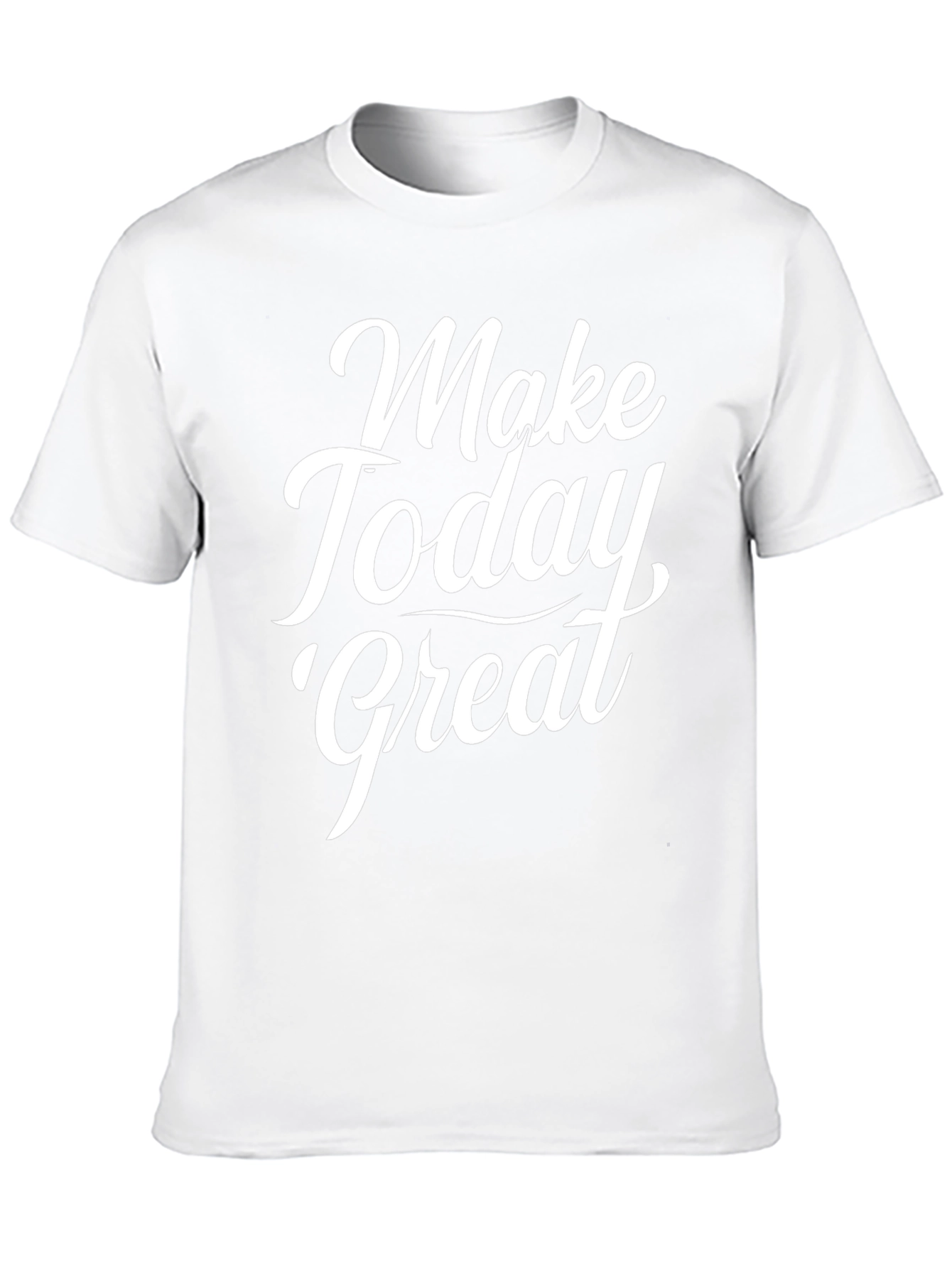 Make Today Great Black T-Shirt