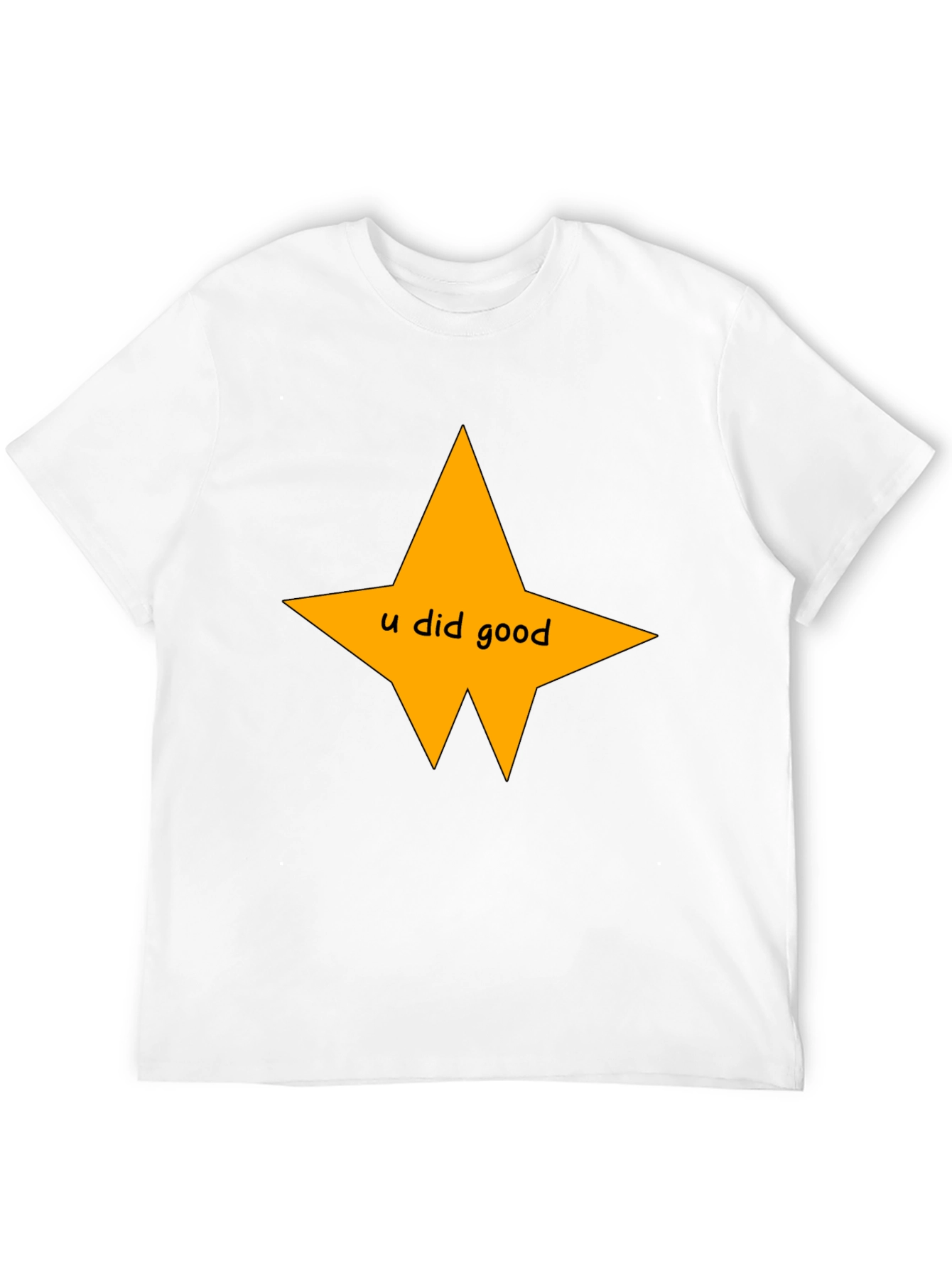 U Did Good Star Black T-Shirt - Motivational Tee