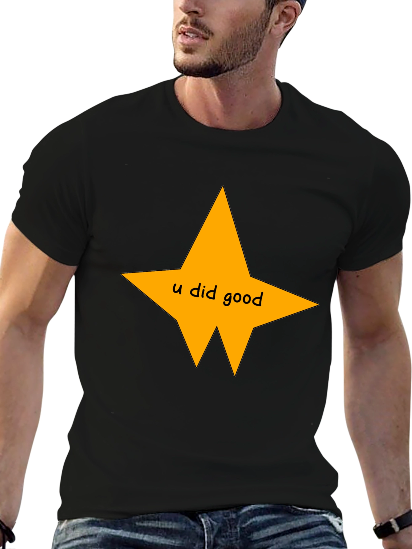 U Did Good Star Black T-Shirt - Motivational Tee