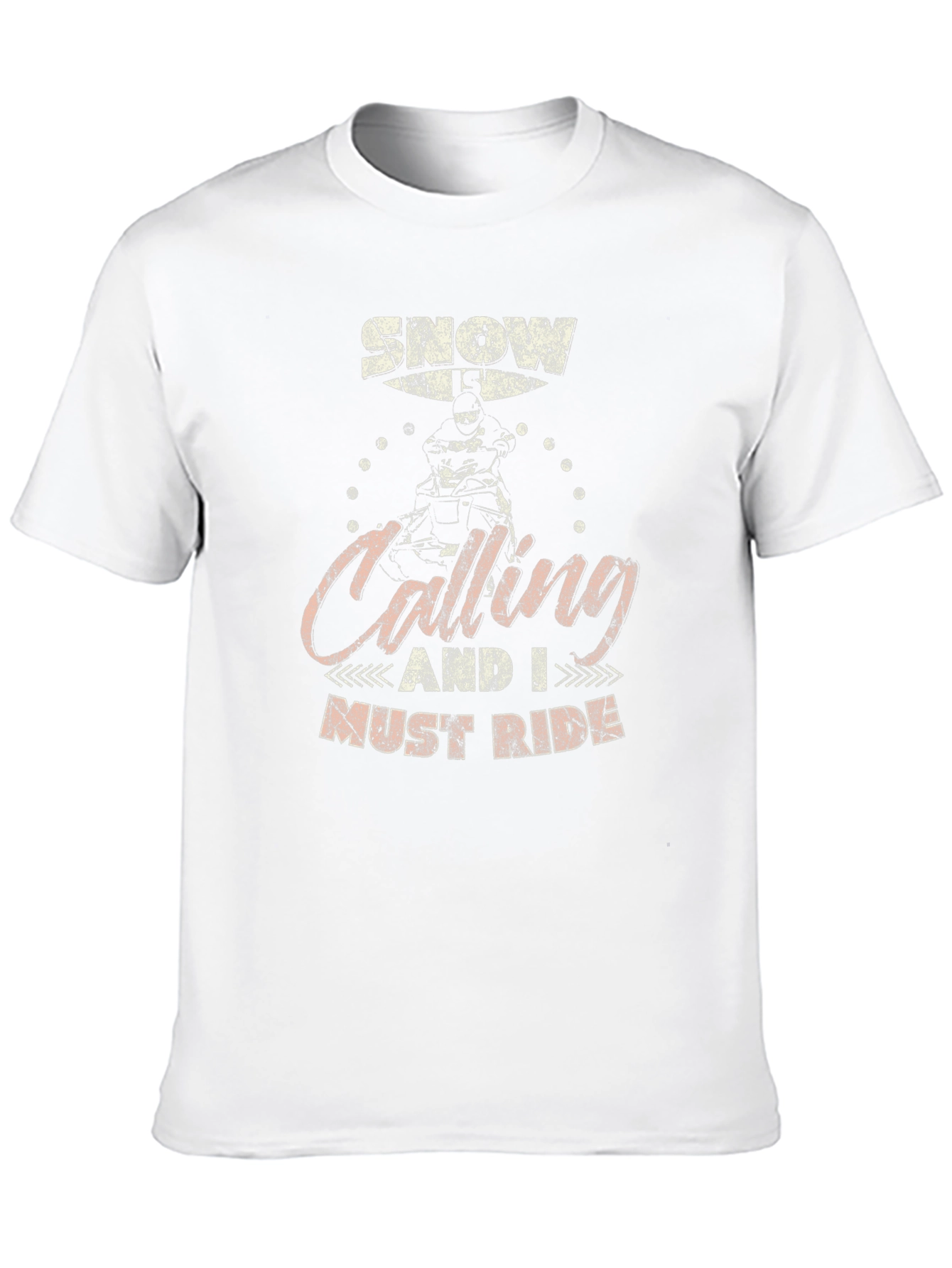 Snowmobile T-Shirt - Calling and I Must Ride