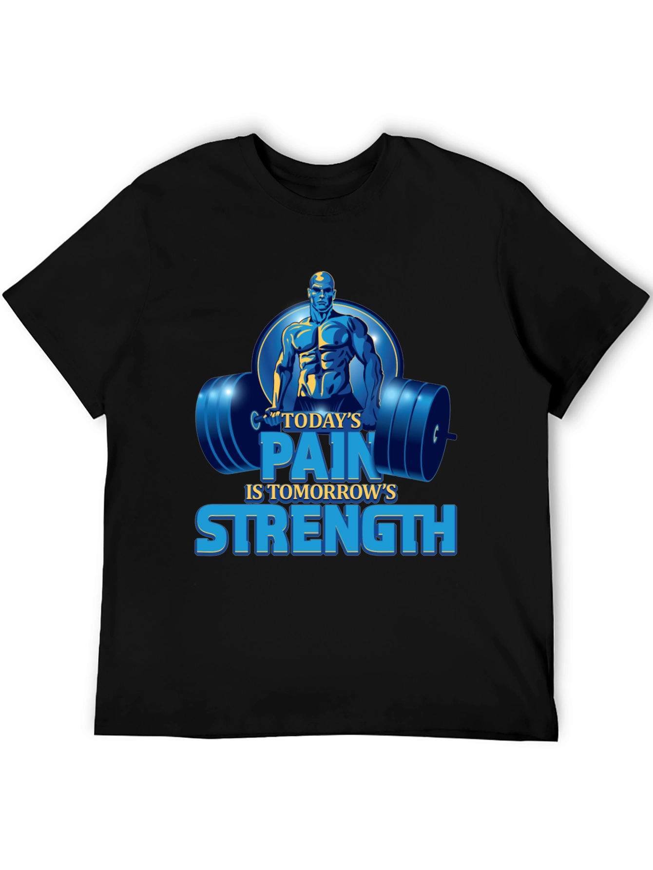 Motivational Gym T-Shirt - Todays Pain Tomorrows Strength