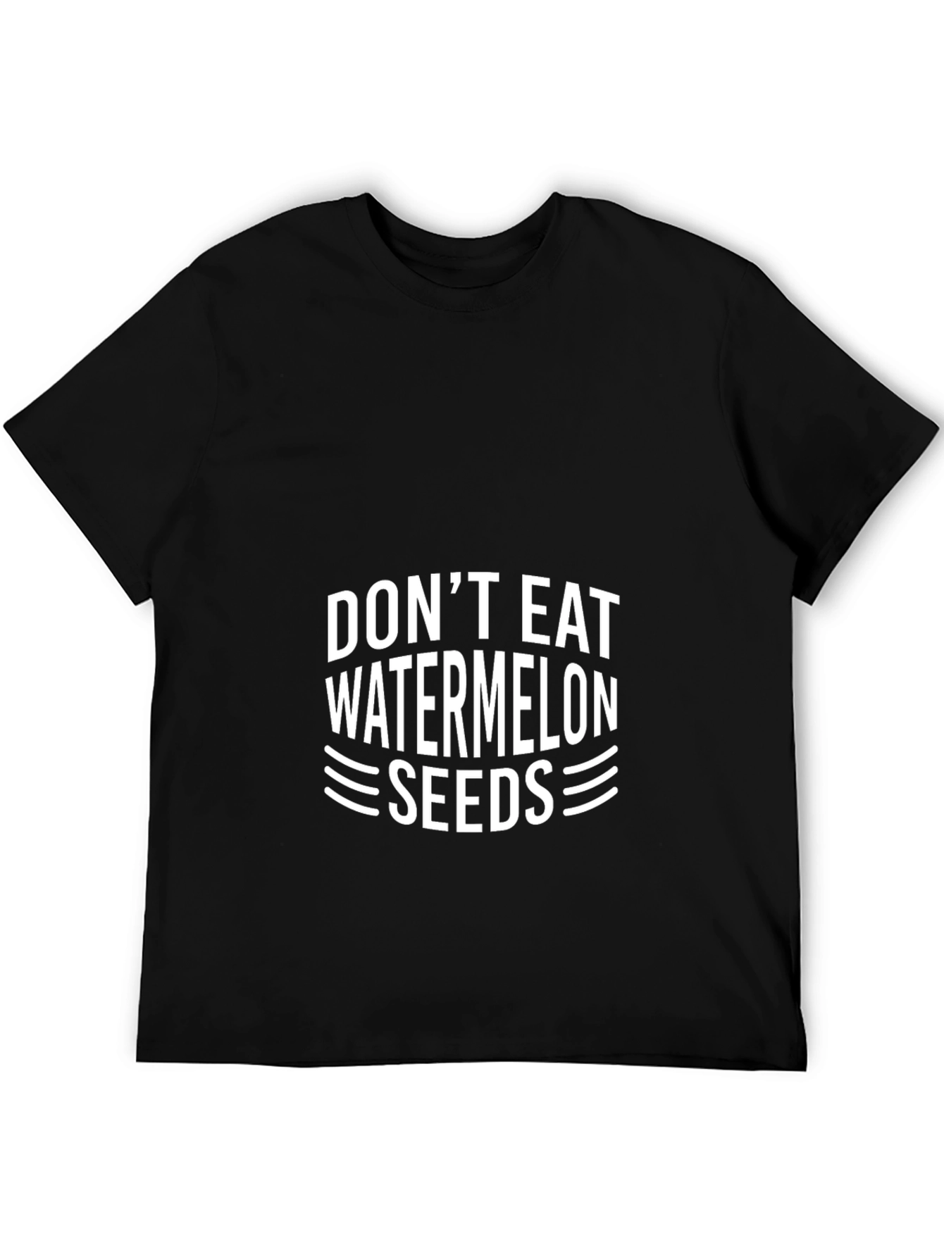 Dont Eat Watermelon Seeds Graphic T-Shirt