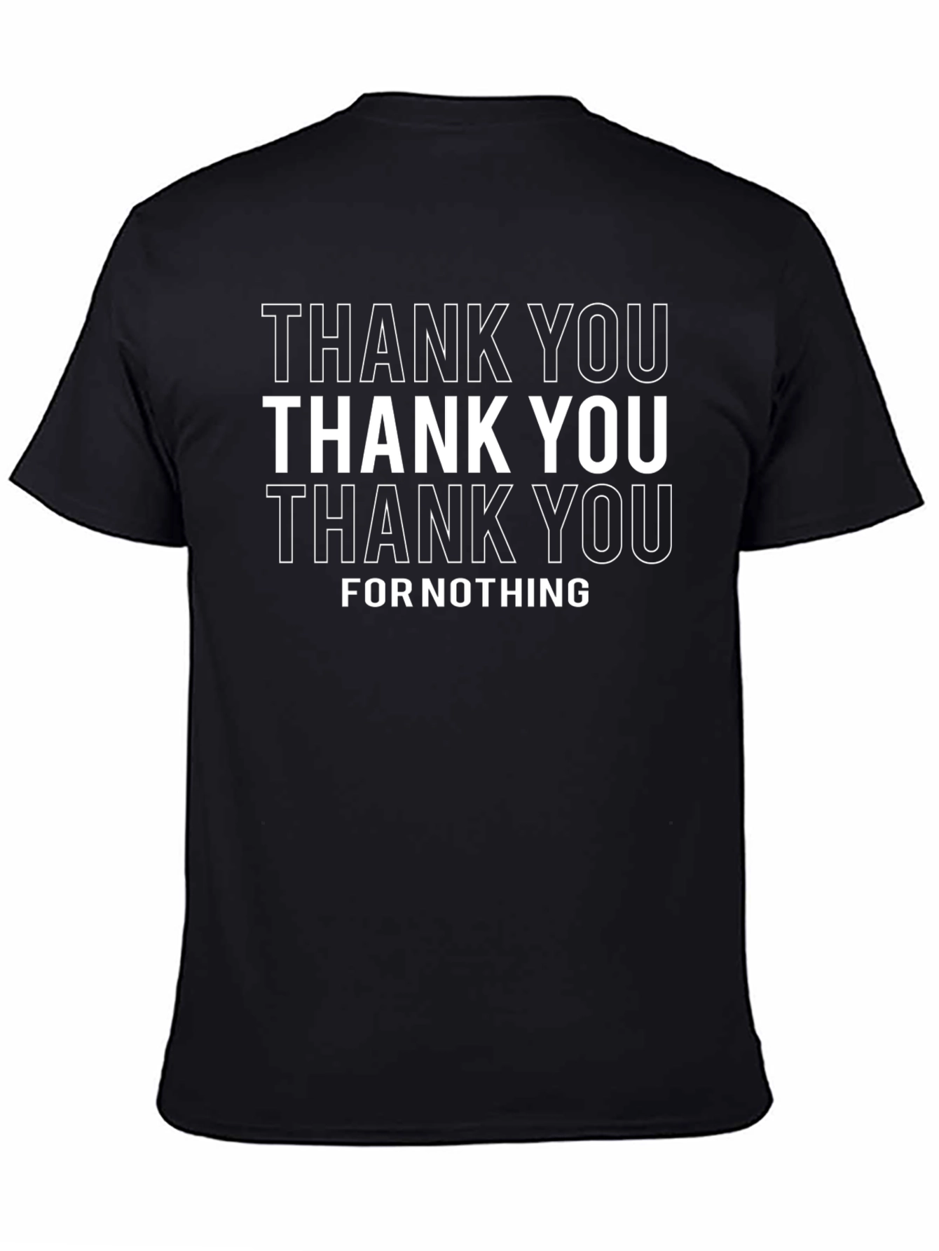 Sarcastic Graphic Tee - Thank You For Nothing