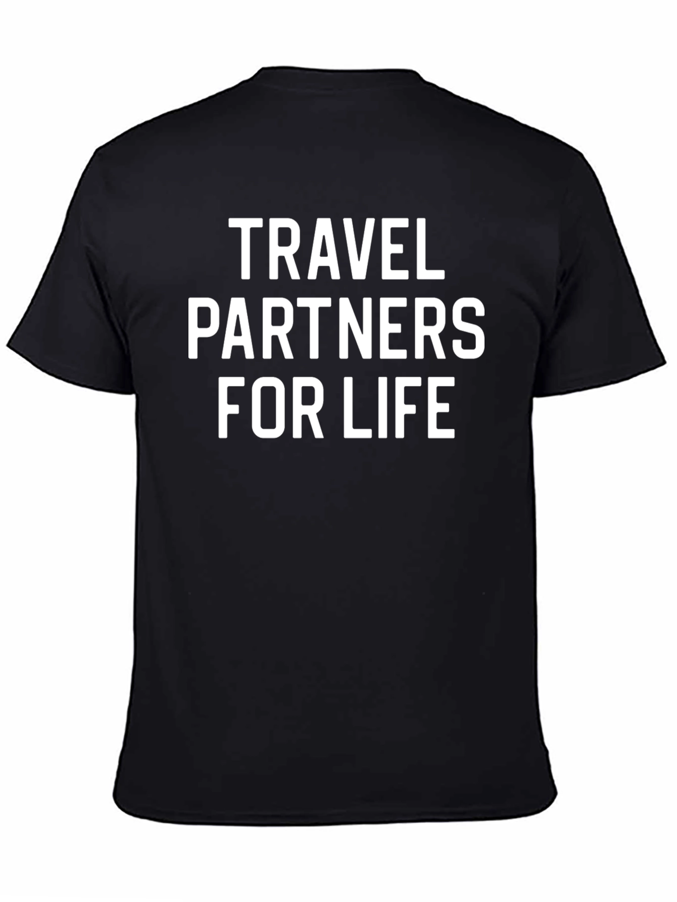 Travel Partners For Life T-Shirt Black Crewneck