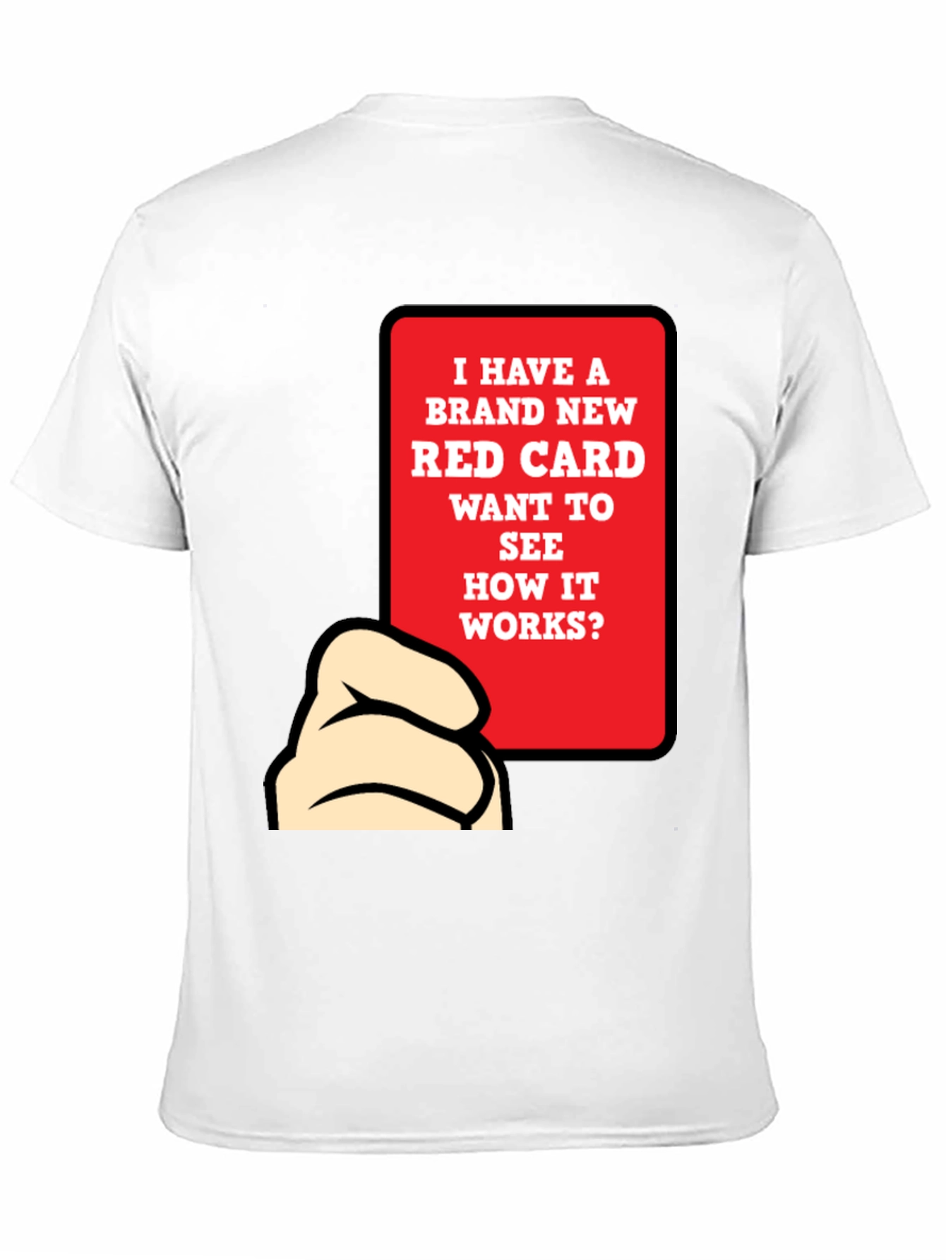 Funny Red Card T-Shirt - Novelty Graphic Tee