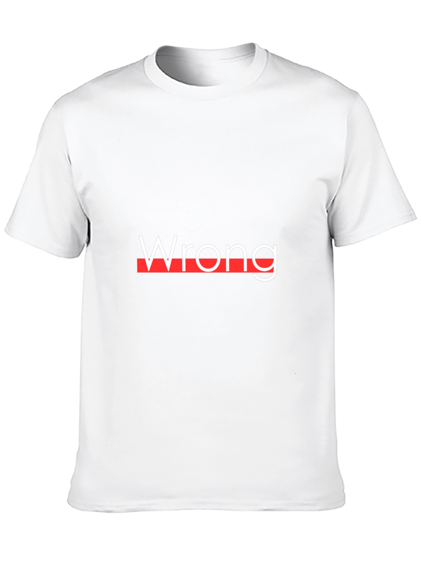 Wrong Graphic T-Shirt - Bold Statement Tee