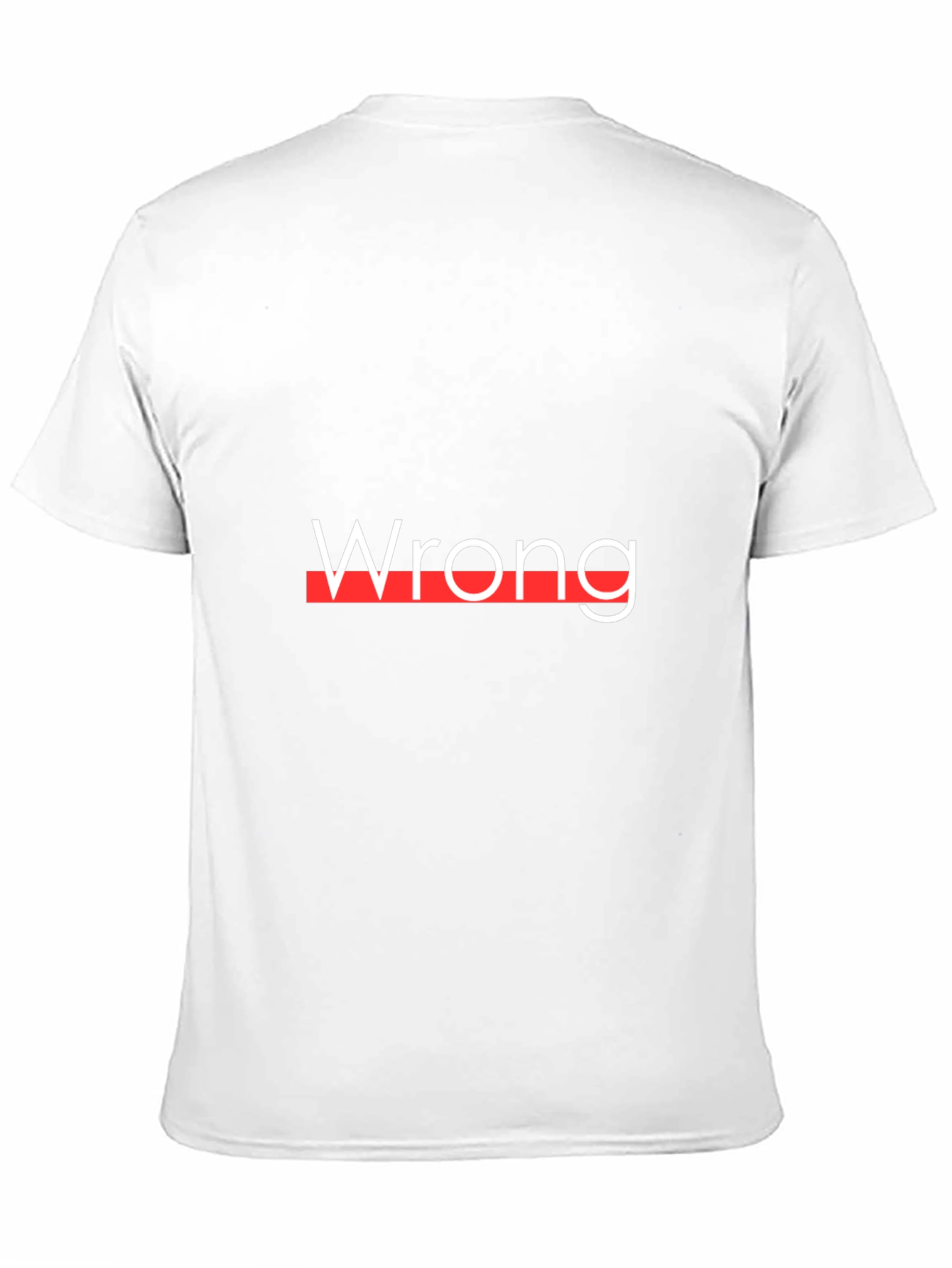 Wrong Graphic T-Shirt - Bold Statement Tee