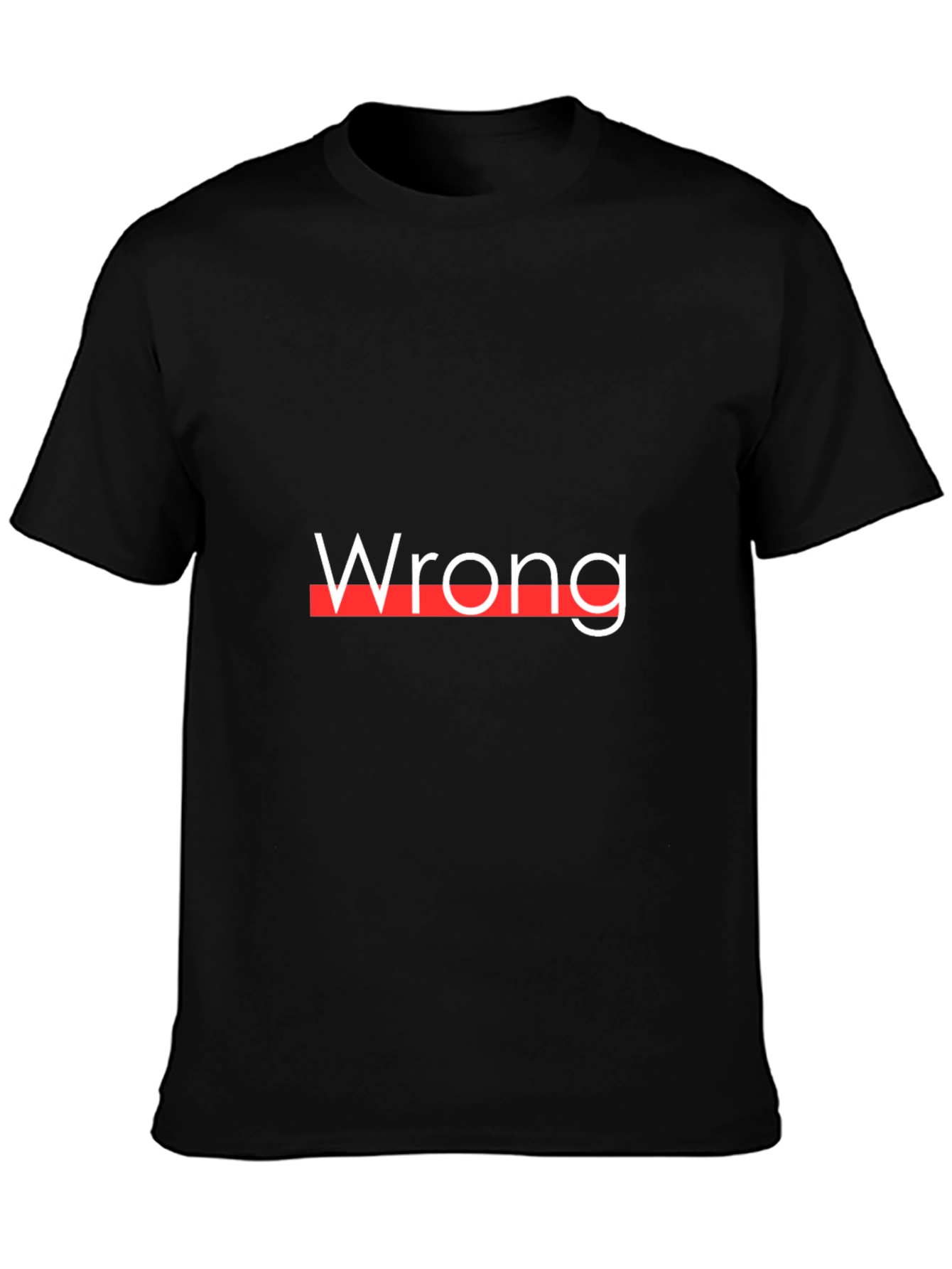 Wrong Graphic T-Shirt - Bold Statement Tee