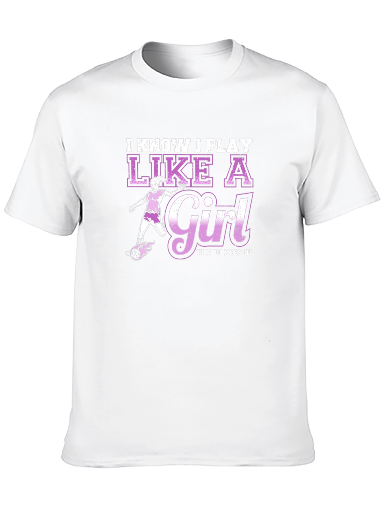 I Know I Play Like A Girl T-Shirt