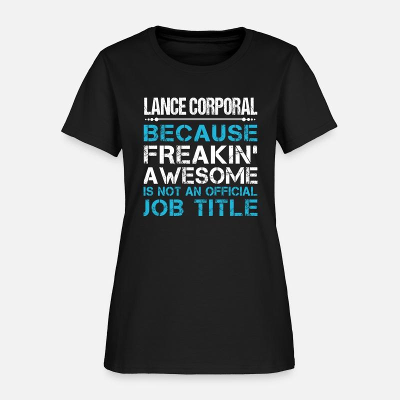 Lance Corporal T Shirt - Freaking Awesome Gift Ite