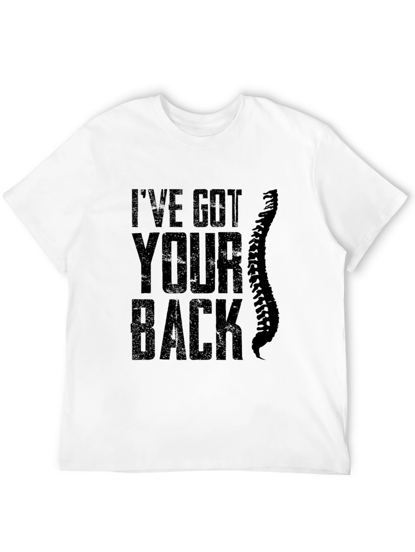 Ive Got Your Back T-Shirt
