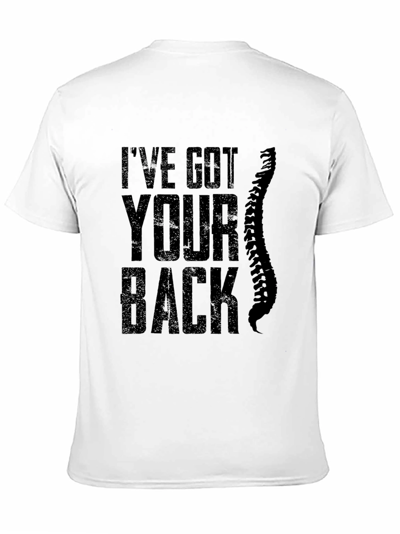 Ive Got Your Back T-Shirt