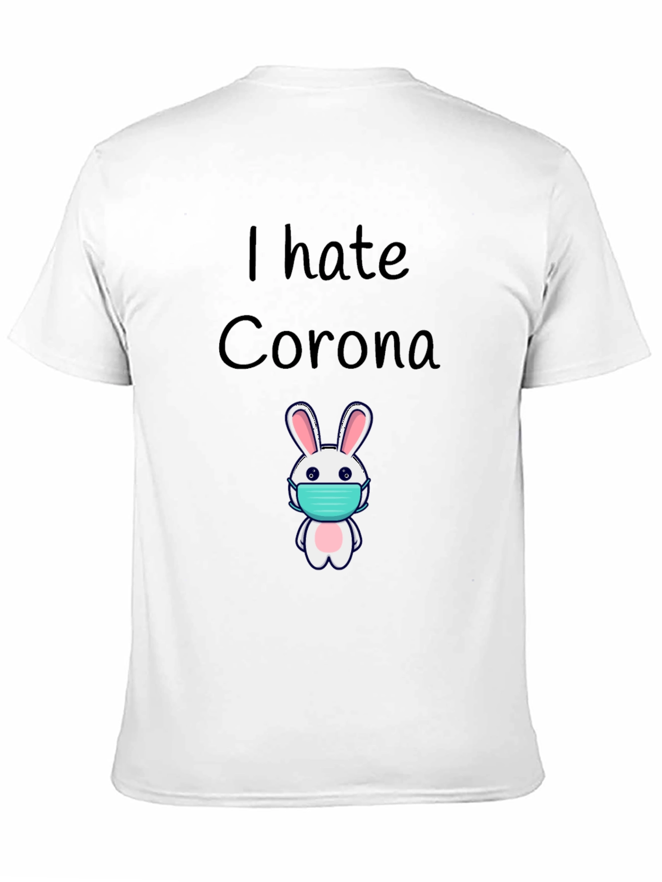 I Hate Corona Bunny Mask T-Shirt
