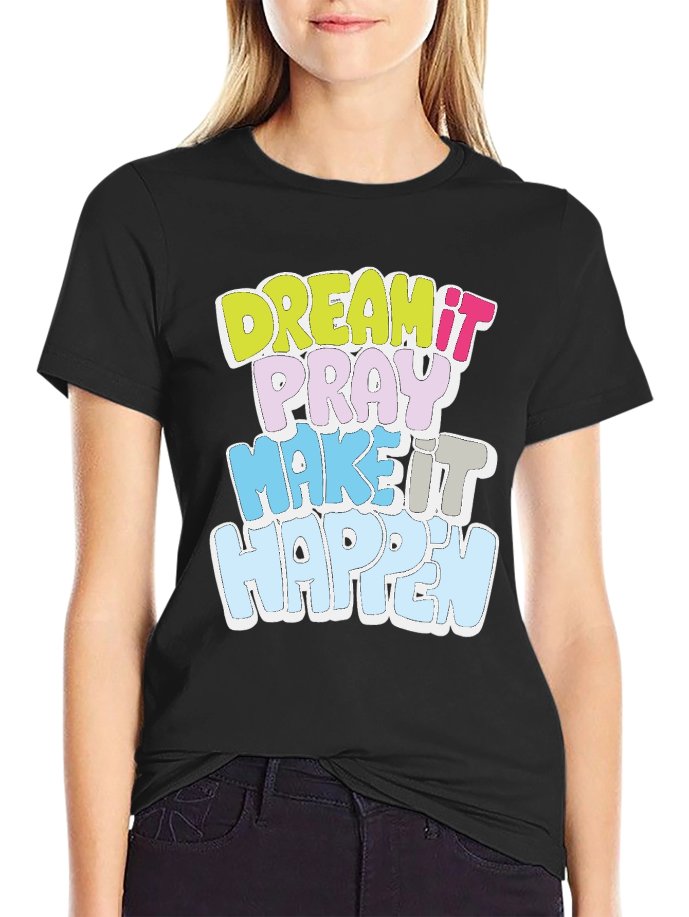 Dream It T-Shirt Motivational Black Cotton Tee