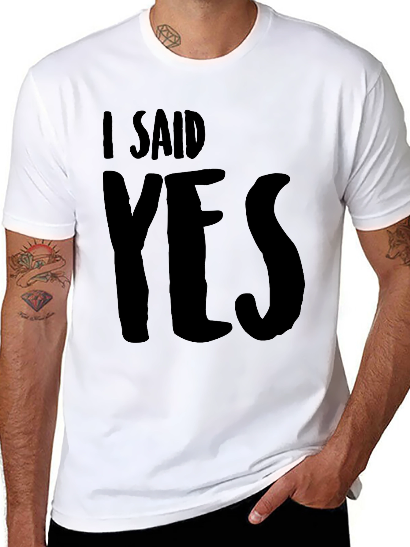 I Said Yes T-Shirt - Bold Graphic Tee