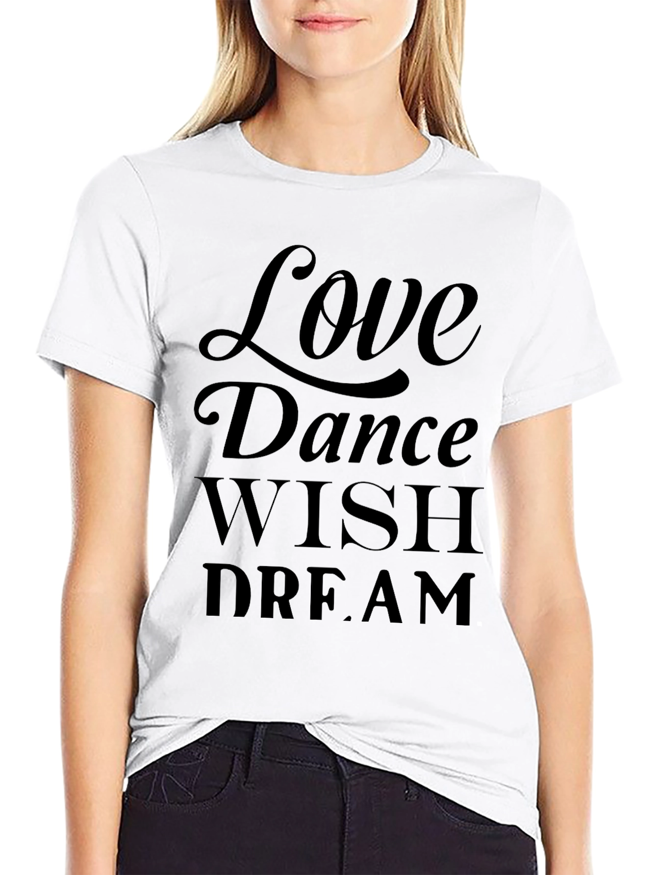 Love Dance Wish Dream Black Graphic Tee