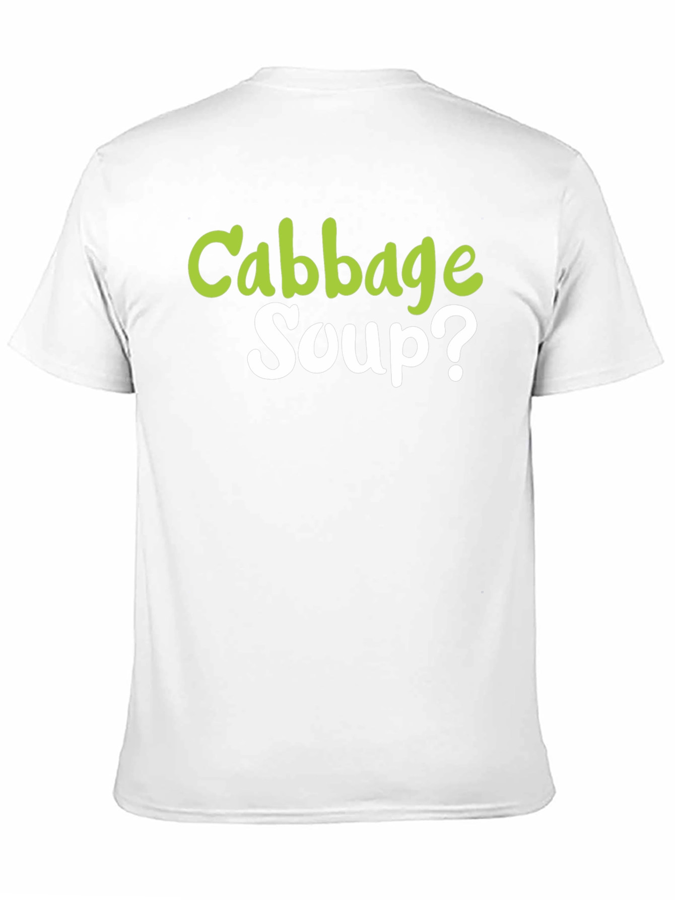 Cabbage Soup? Graphic T-Shirt - Quirky Foodie Tee