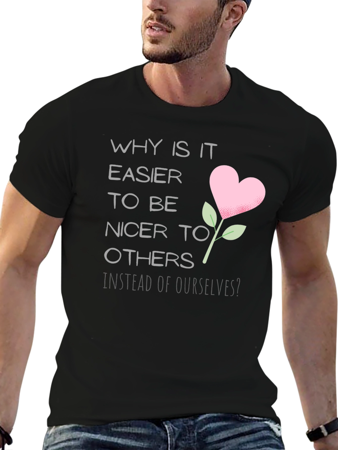 Why is it Easier to be Nicer Black Tee