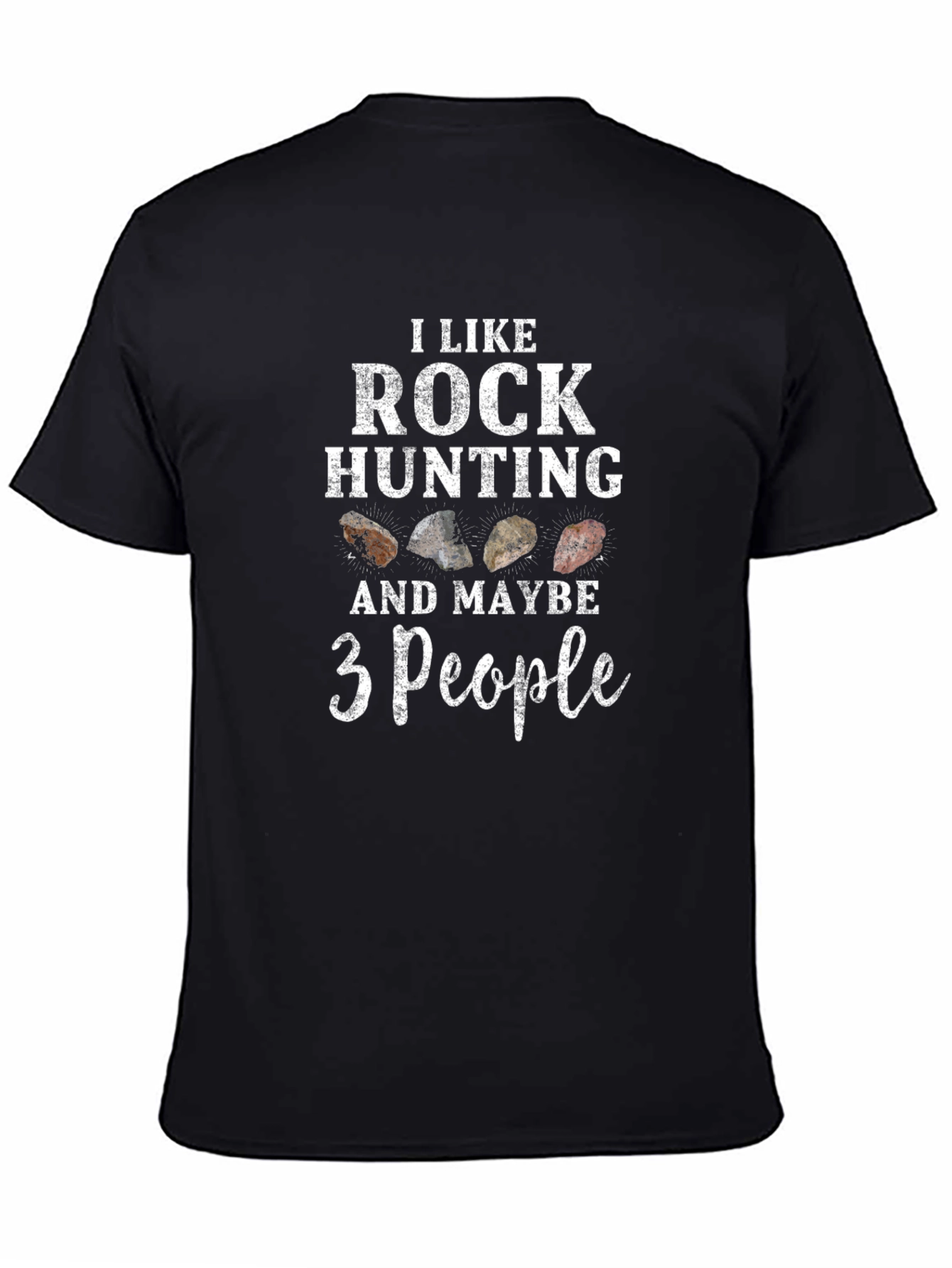 Rock Hunting T-Shirt - I Like Rock Hunting