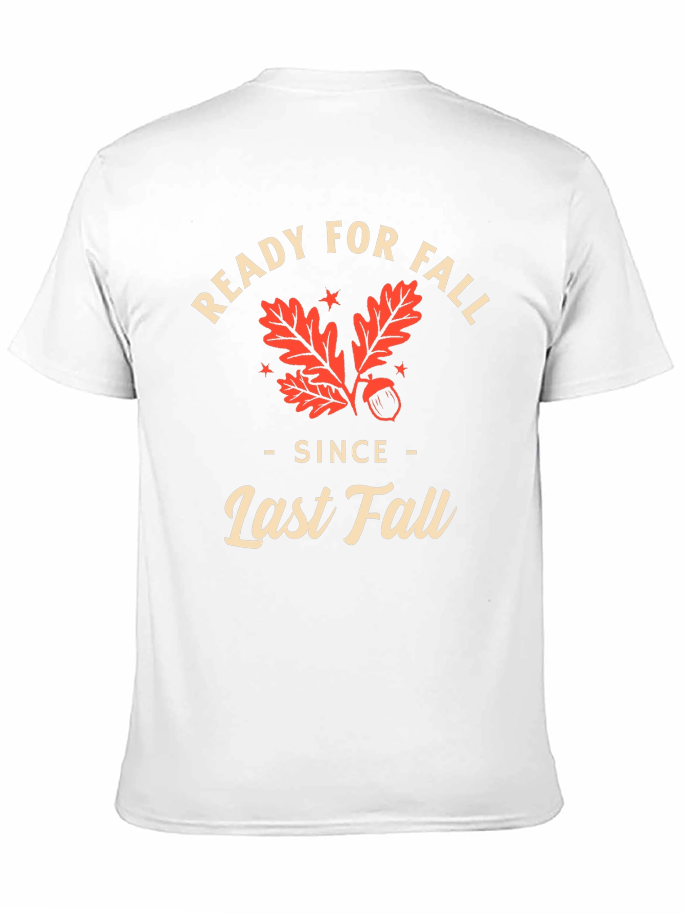 Ready For Fall T-Shirt - Last Fall