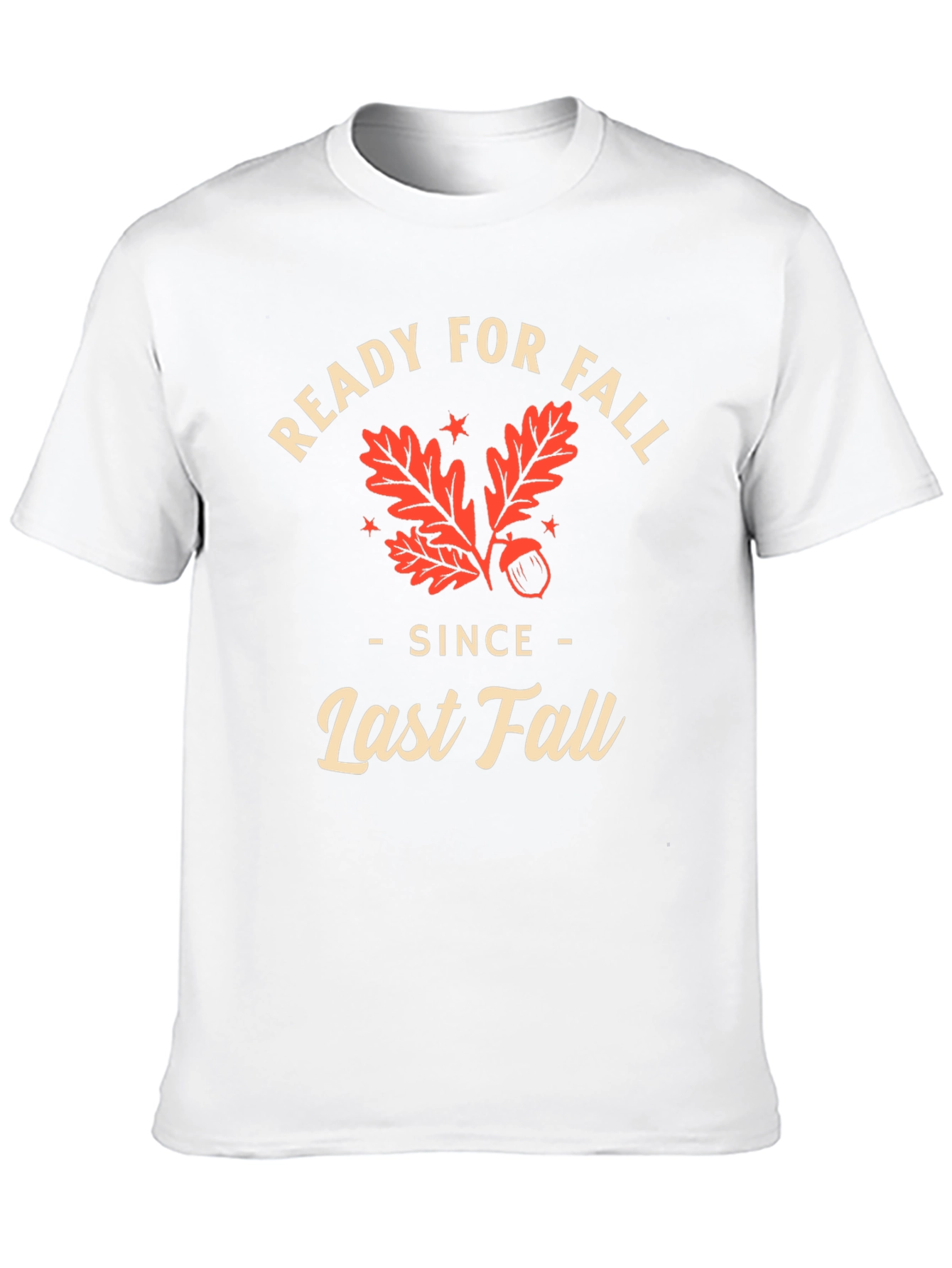 Ready For Fall T-Shirt - Last Fall