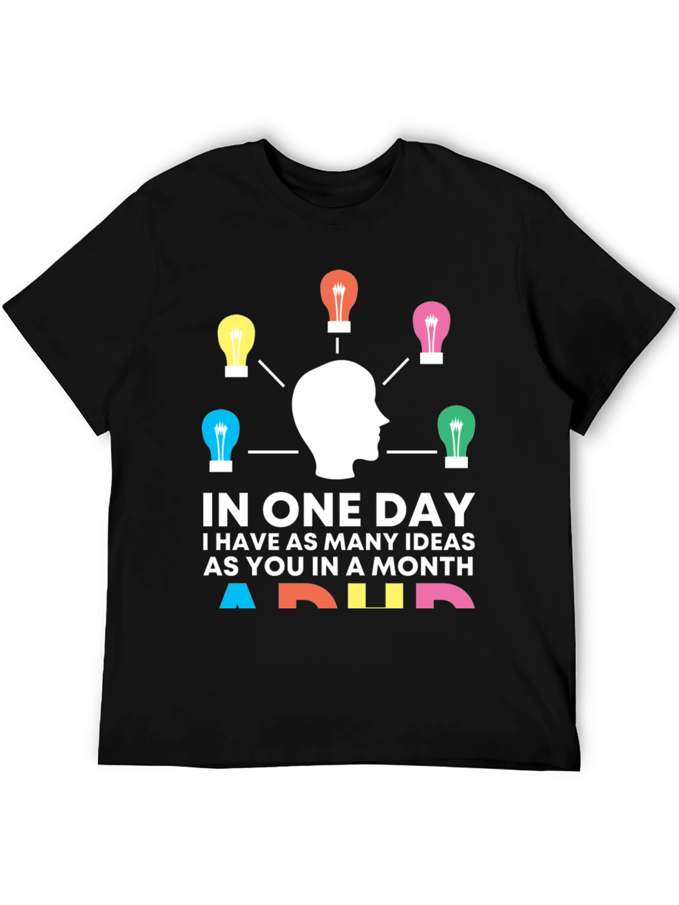 ADHD Ideas T-Shirt - Unique Brainstorming Design
